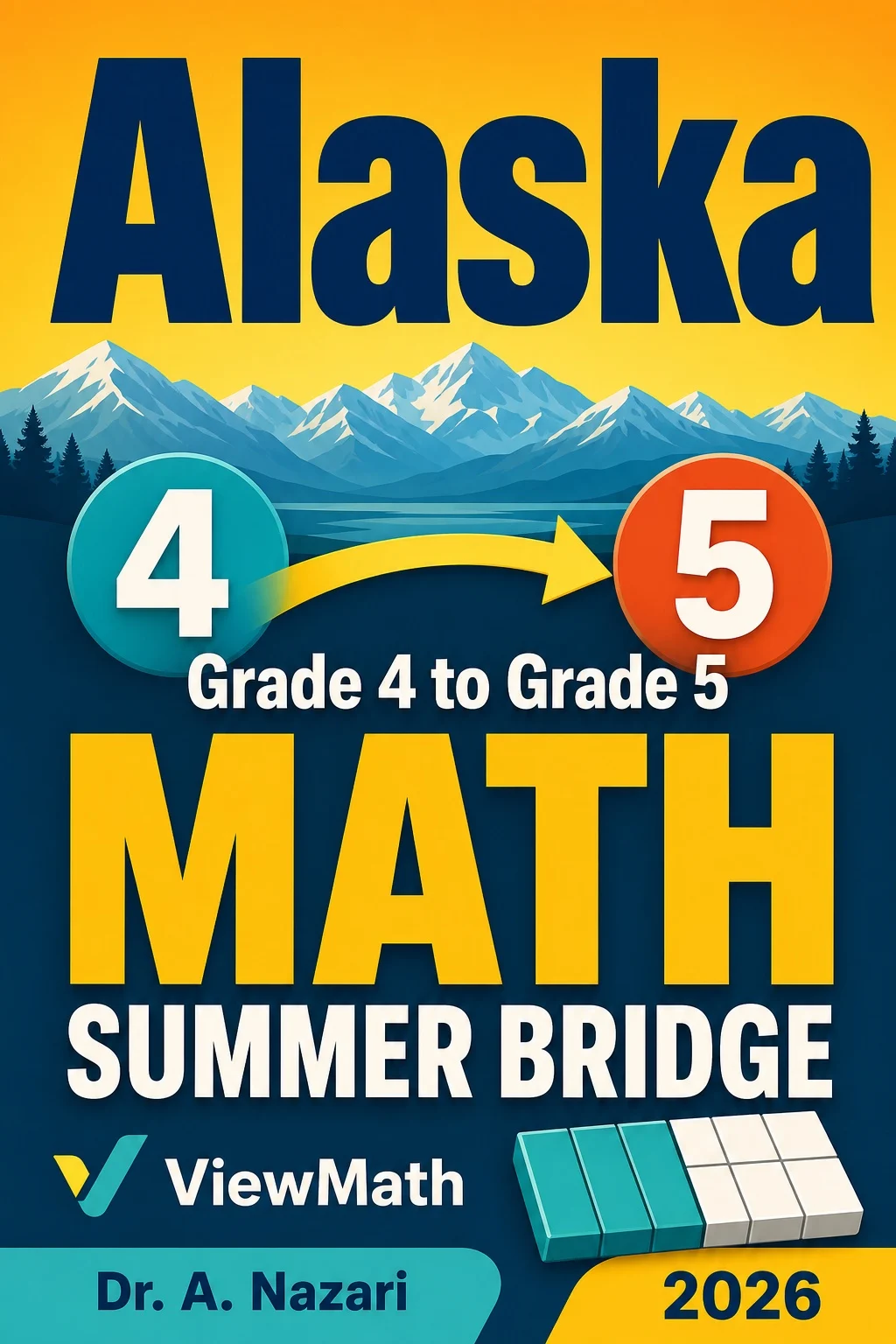 Alaska AK STAR Grade 4 Math Summer Bridge