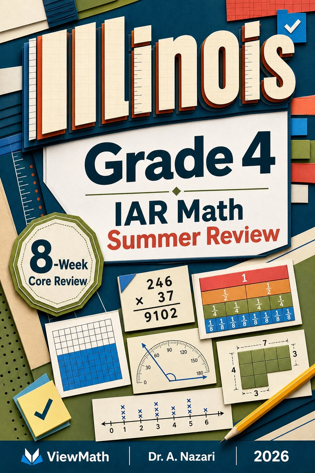 Illinois IAR Grade 4 Math Summer Review