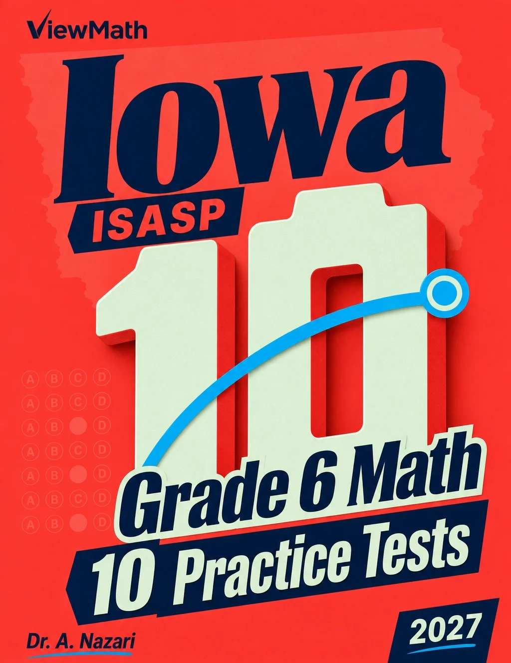 10 Iowa ISASP Grade 6 Math Practice Tests