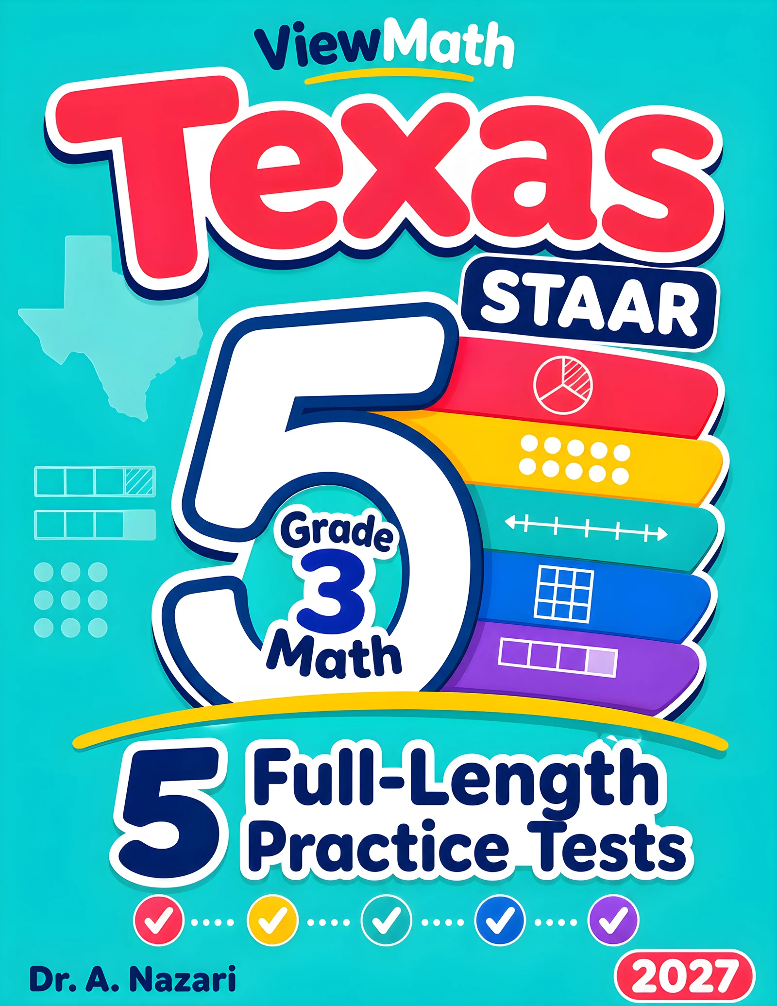 5 Full-Length Texas STAAR Grade 3 Math Practice Tests