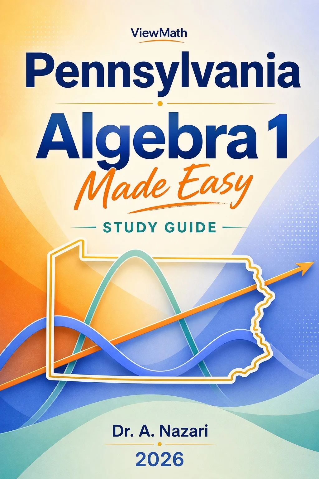 Pennsylvania Keystone Algebra 1 Math Made Easy
