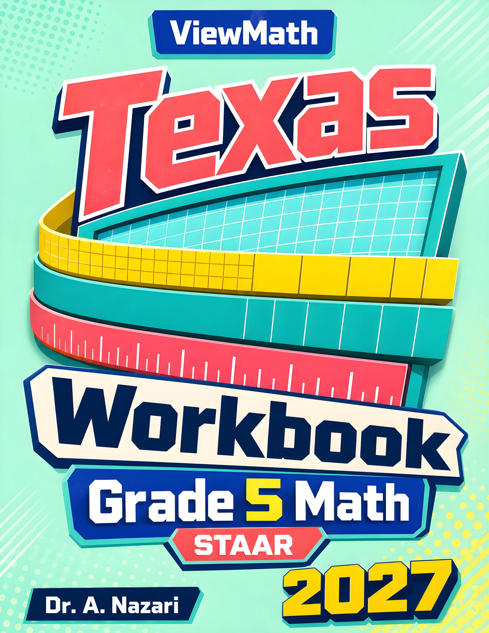 Texas STAAR Grade 5 Math Workbook