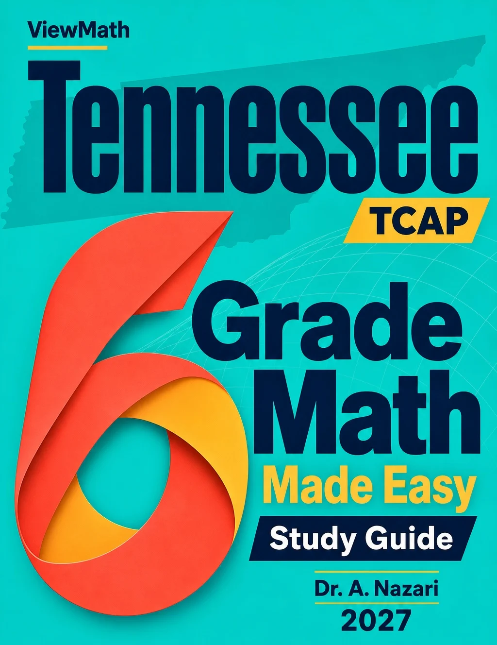 Tennessee TCAP Grade 6 Math Learn & Test Bundle: 3 Guides, Workbook & 25 Tests
