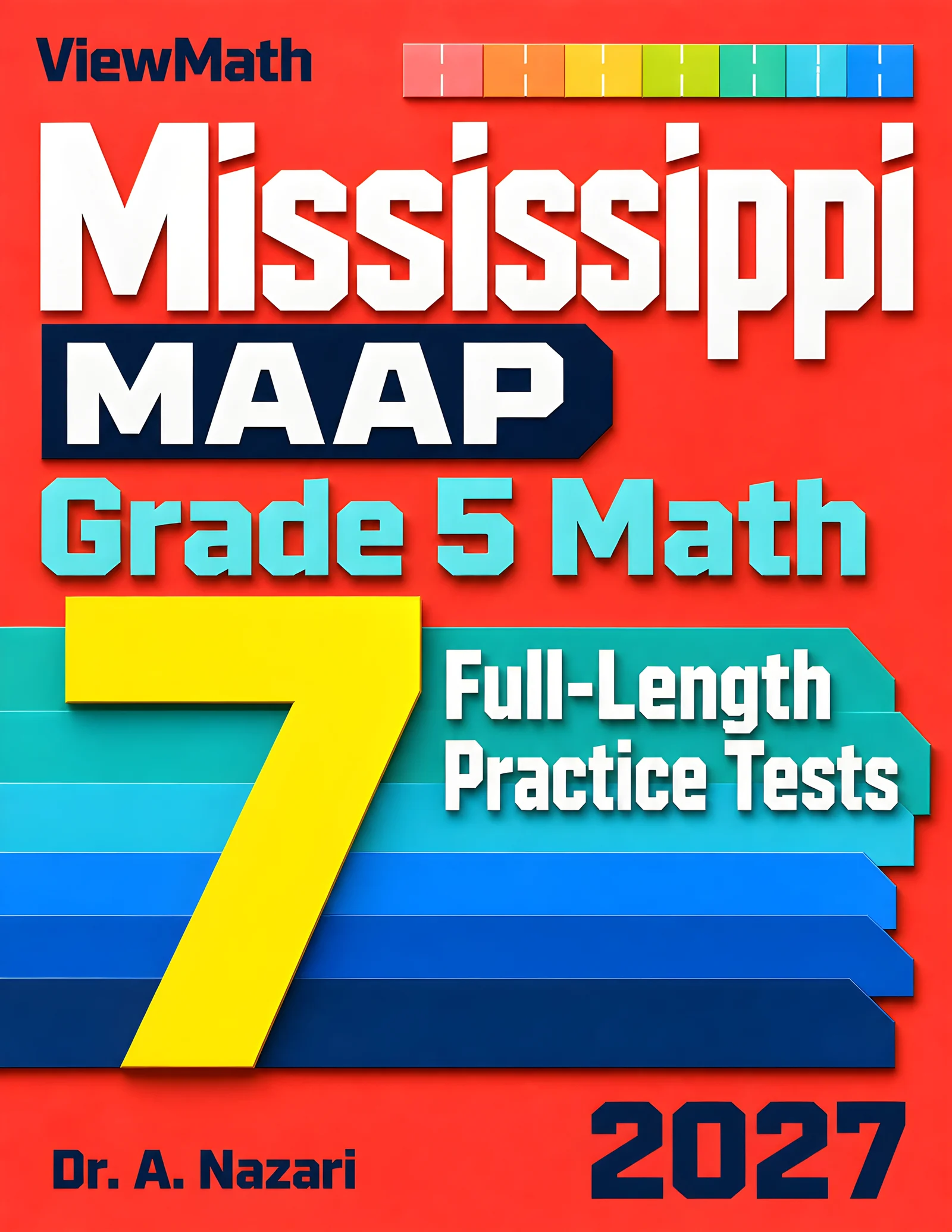 7 Mississippi MAAP Grade 5 Math Practice Tests