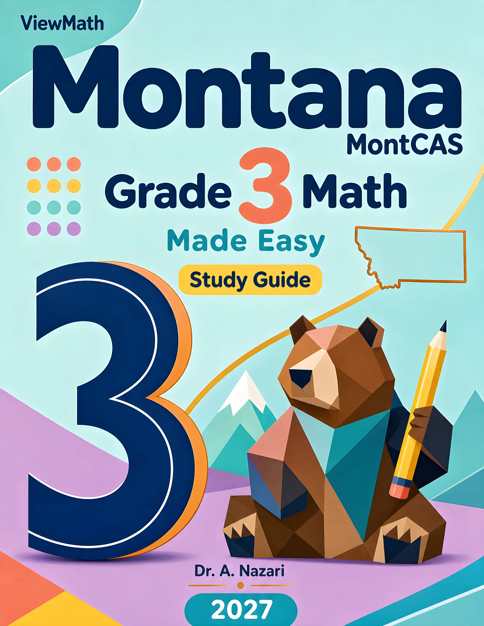 Montana MontCAS Grade 3 Math Learn & Test Bundle: 3 Guides, Workbook & 25 Tests