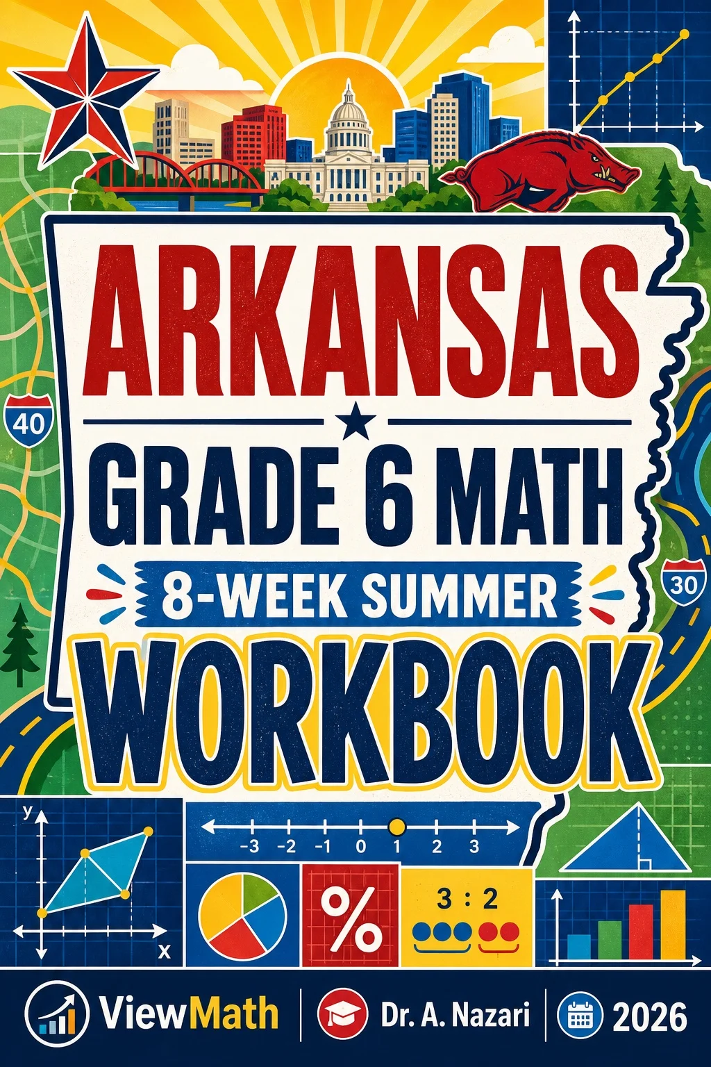 Arkansas ATLAS Grade 6 Math Summer Review Workbook