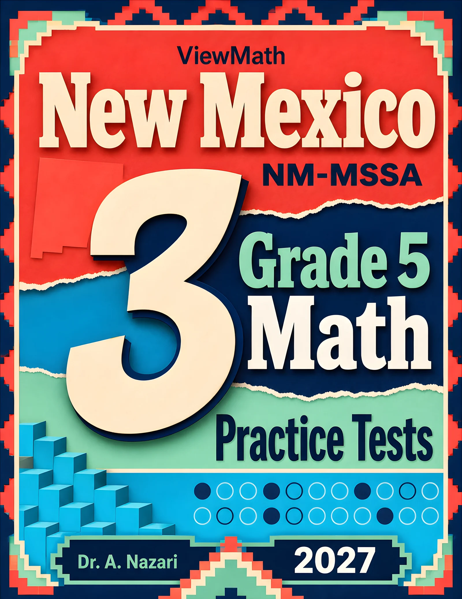 New Mexico NM-MSSA Grade 5 Math Practice Tests Bundle: 25 Full-Length Tests