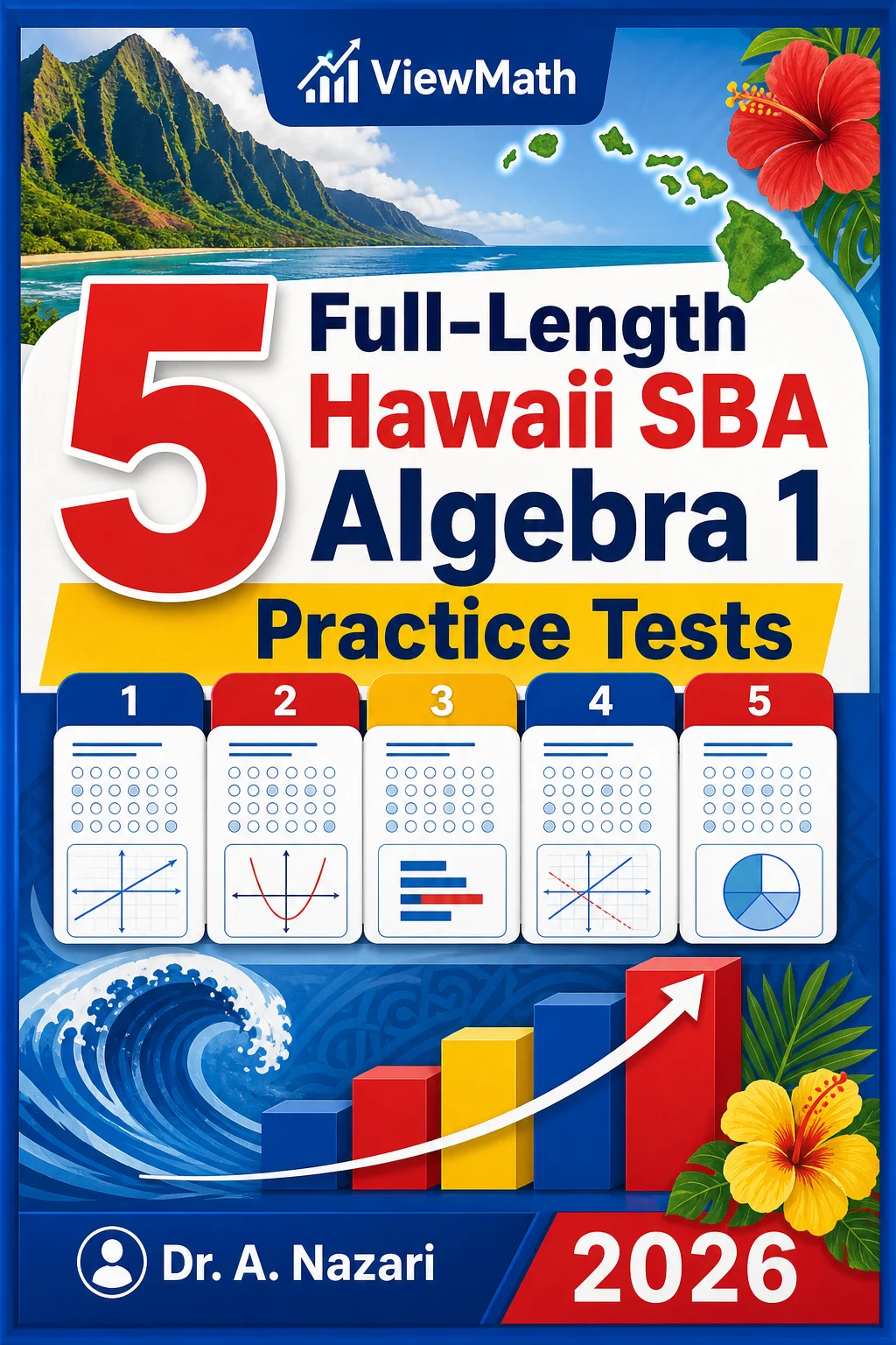 5 Full-Length Hawaii SBA Algebra 1 Math Practice Tests
