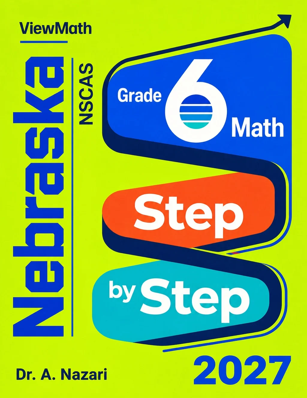 Nebraska NSCAS Grade 6 Math Step by Step