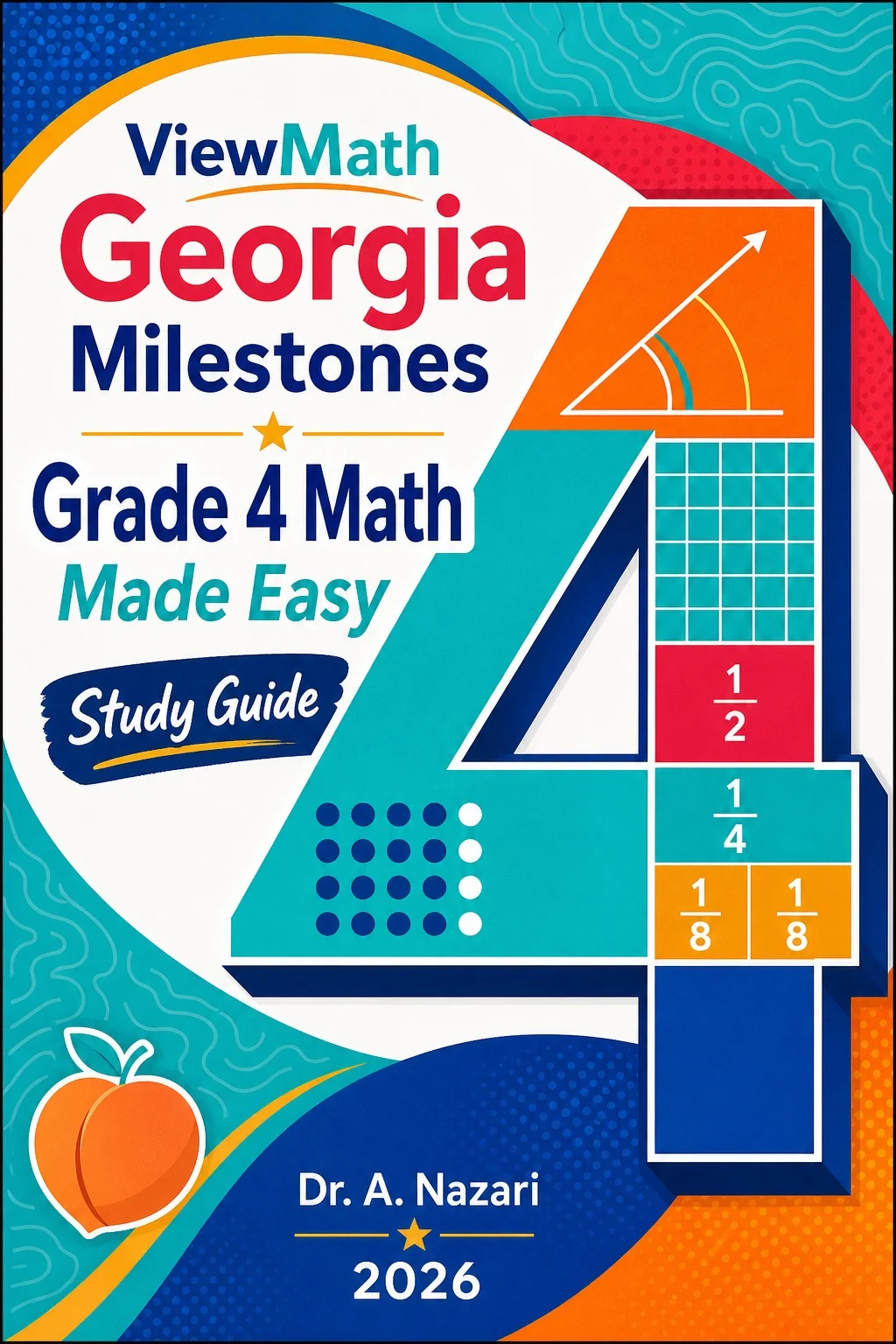 Georgia Milestones Grade 4 Math Learn & Test Bundle: 7 Books & 25 Tests