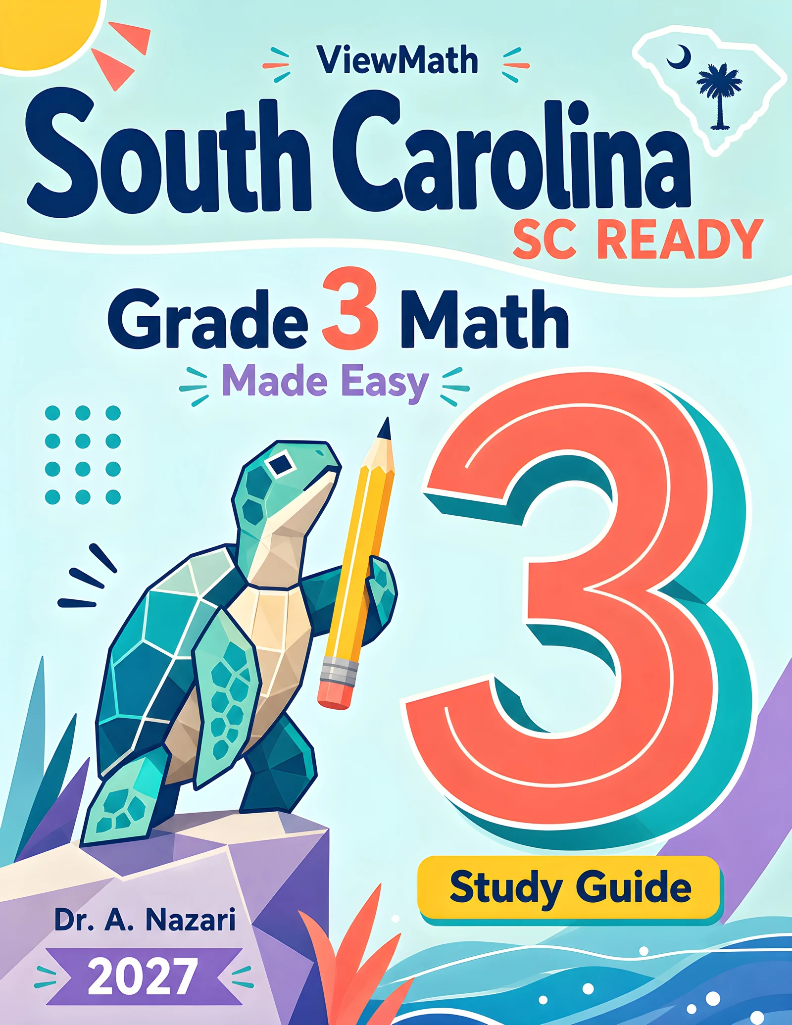 South Carolina SC READY Grade 3 Math Learn & Test Bundle: 7 Books & 25 Tests