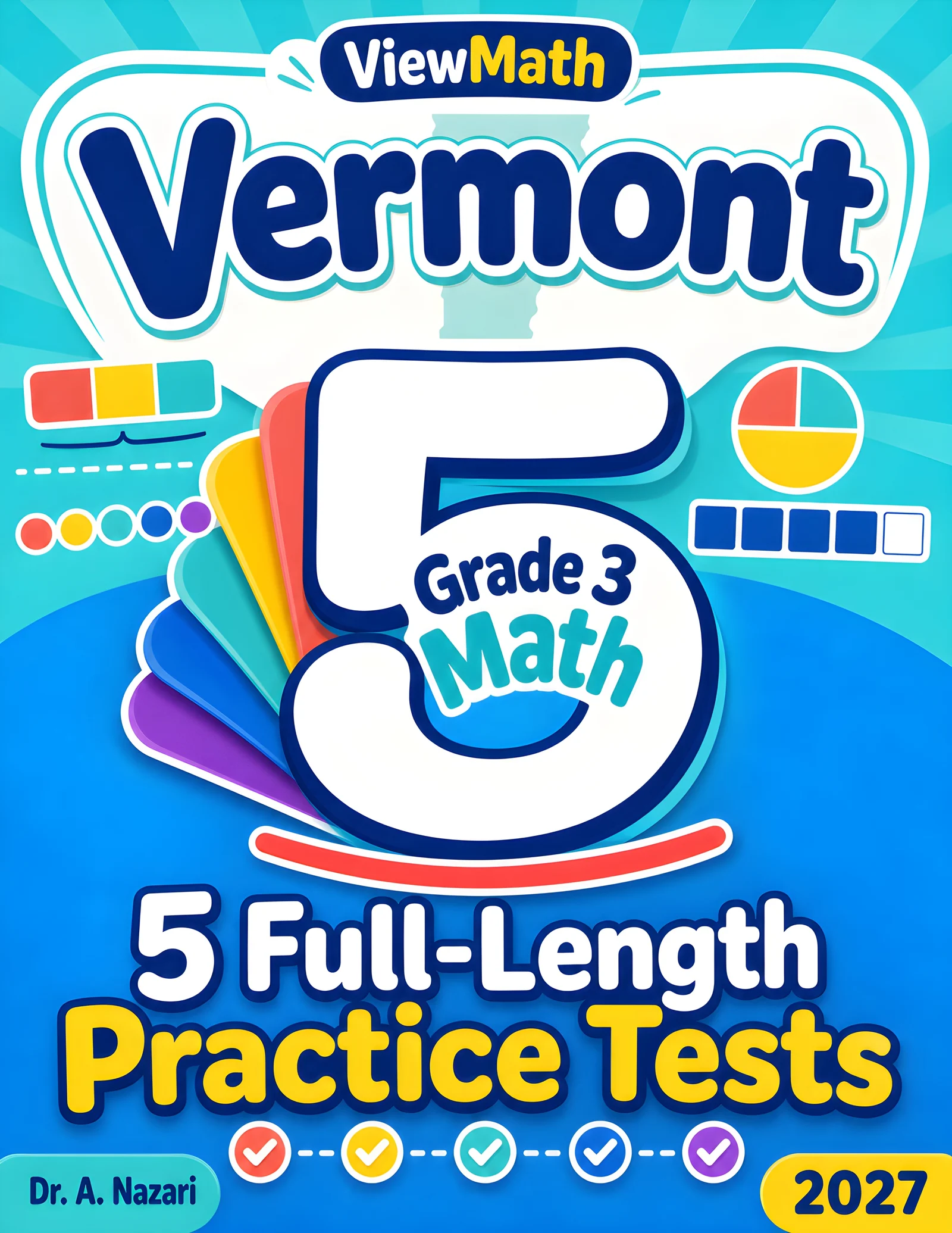 5 Full-Length Vermont SBAC Grade 3 Math Practice Tests