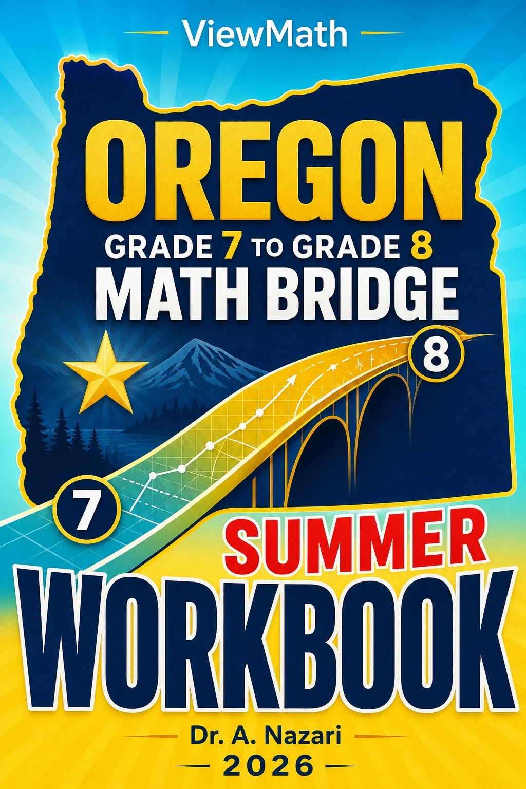 Oregon OSAS Grade 7 to Grade 8 Math Summer Bridge Workbook