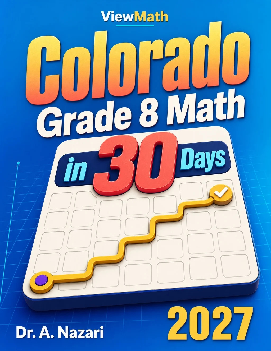 Colorado CMAS Grade 8 Math in 30 Days