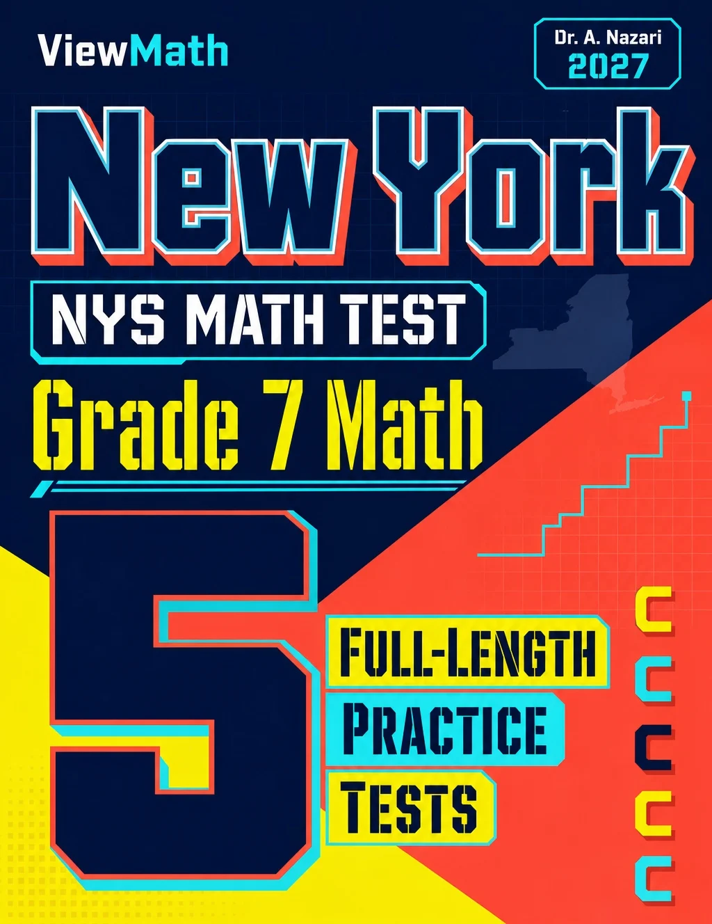 5 Full-Length New York NYS Math Test Grade 7 Math Practice Tests