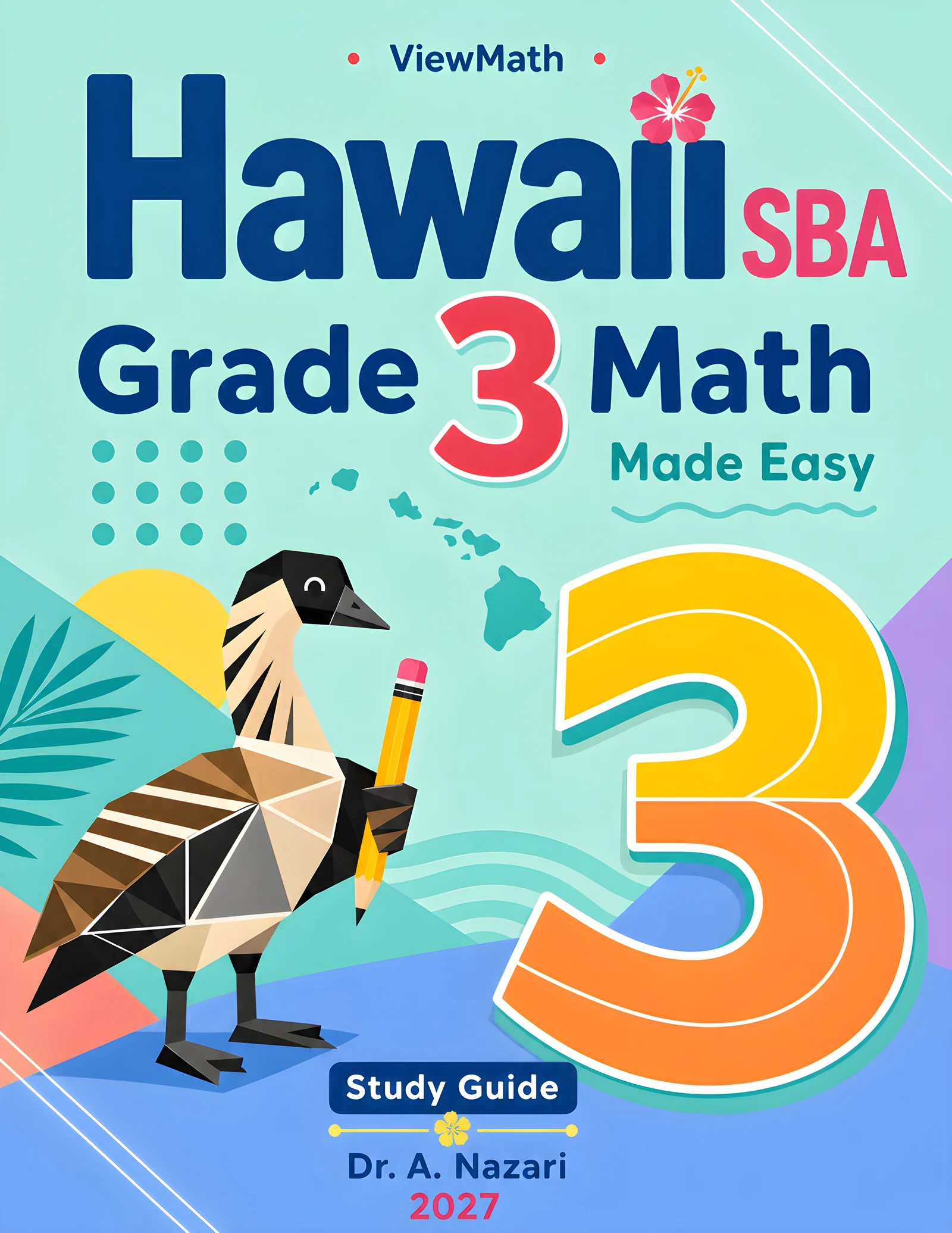 Hawaii SBA Grade 3 Math Learn & Test Bundle: 3 Guides, Workbook & 25 Tests