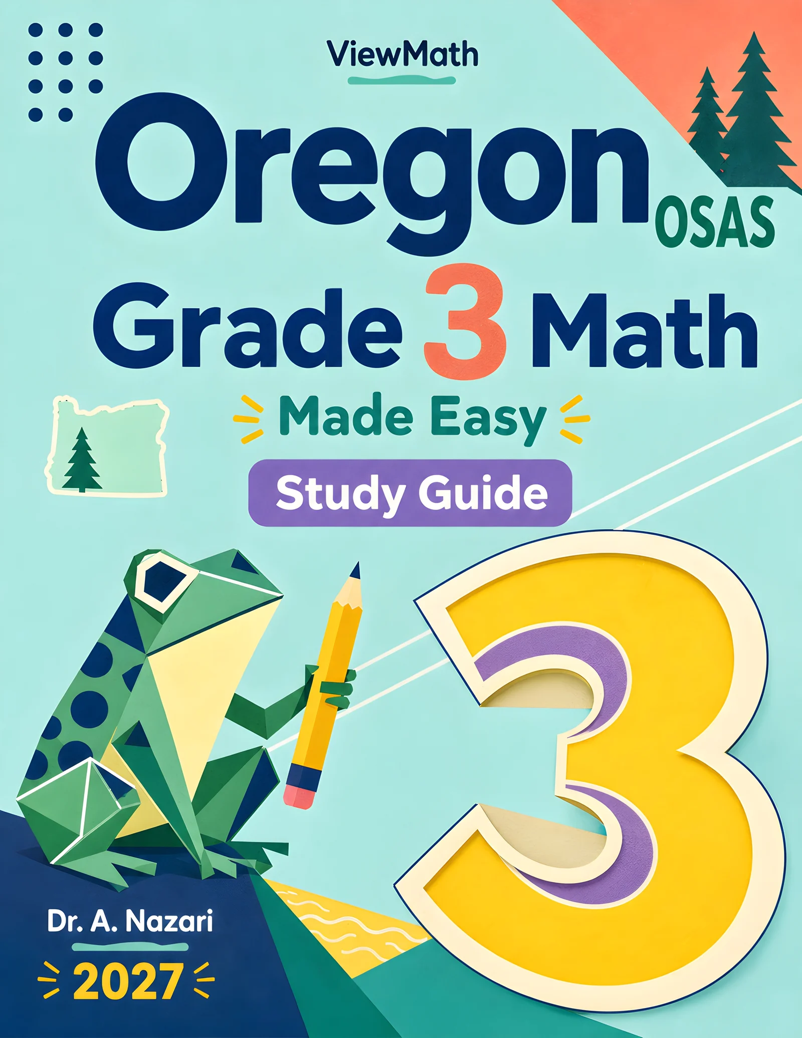 Oregon OSAS Grade 3 Math Learn & Test Bundle: 3 Guides, Workbook & 25 Tests