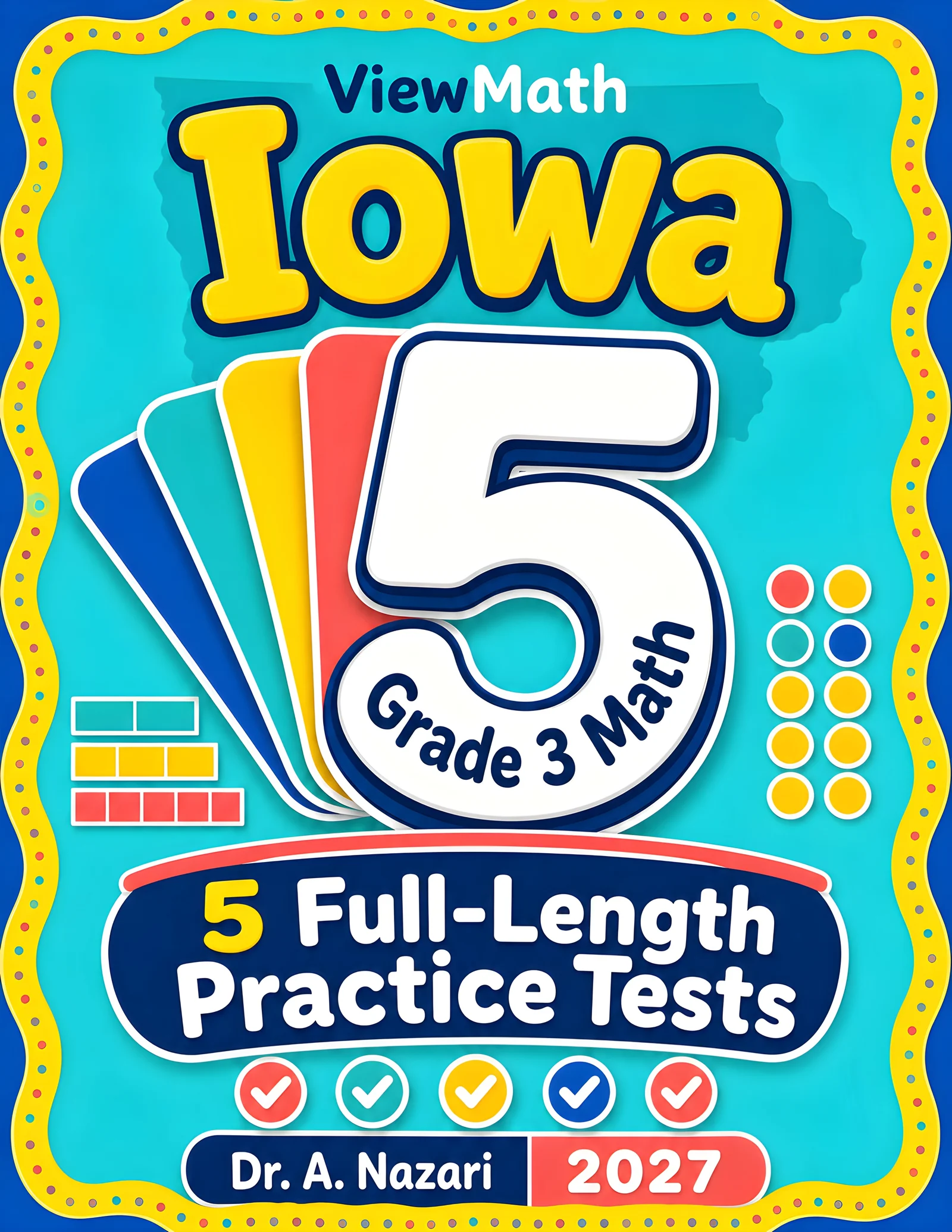 5 Full-Length Iowa ISASP Grade 3 Math Practice Tests