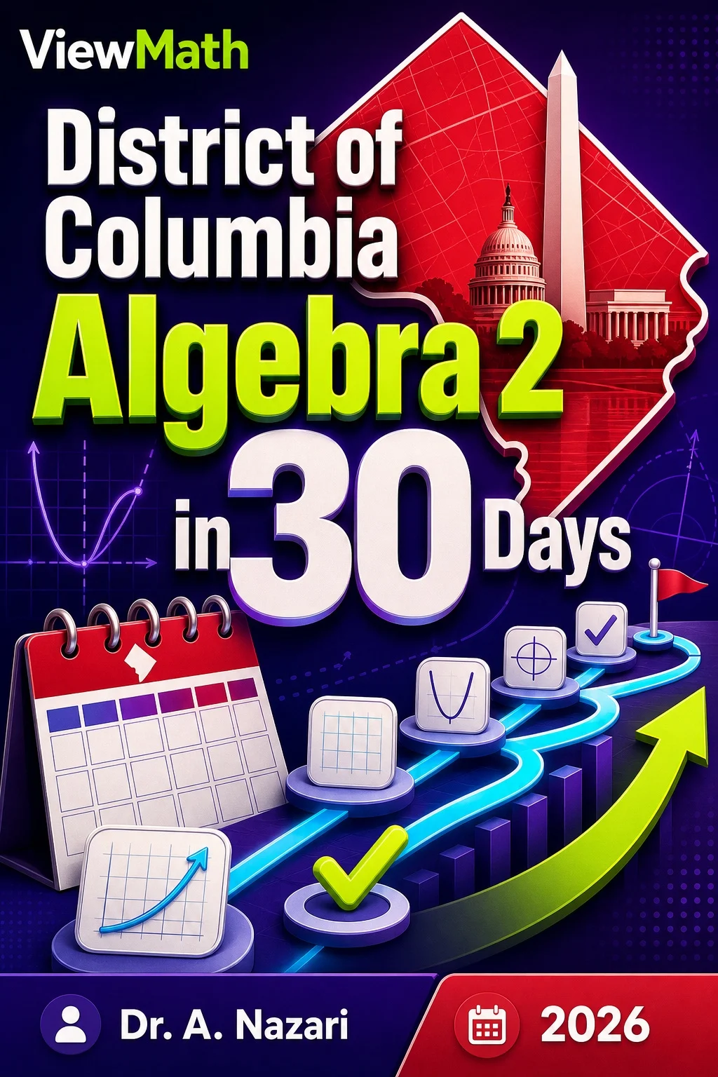 District of Columbia Algebra 2 in 30 Days