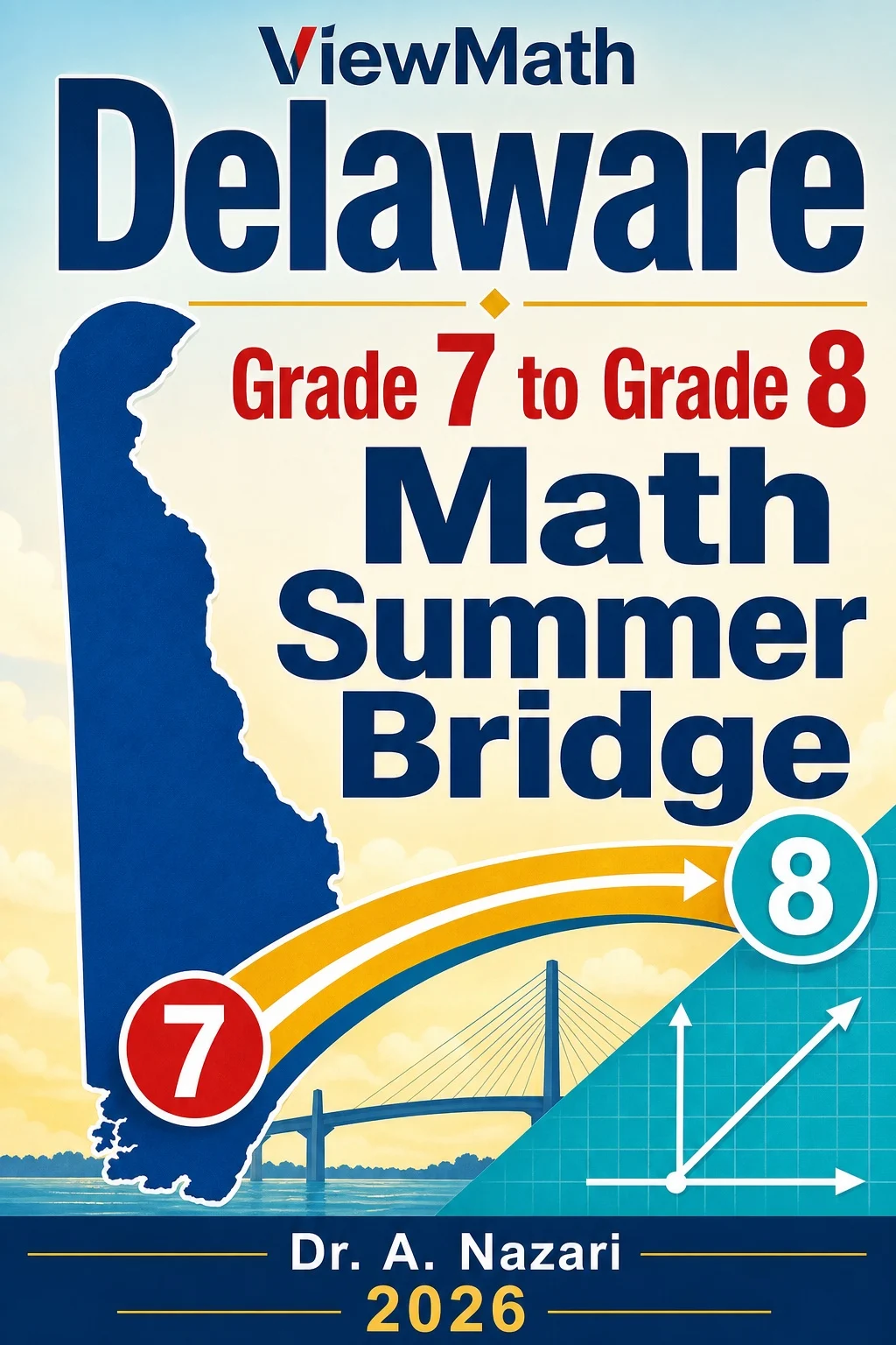 Delaware DeSSA Grade 7 to Grade 8 Math Summer Bridge