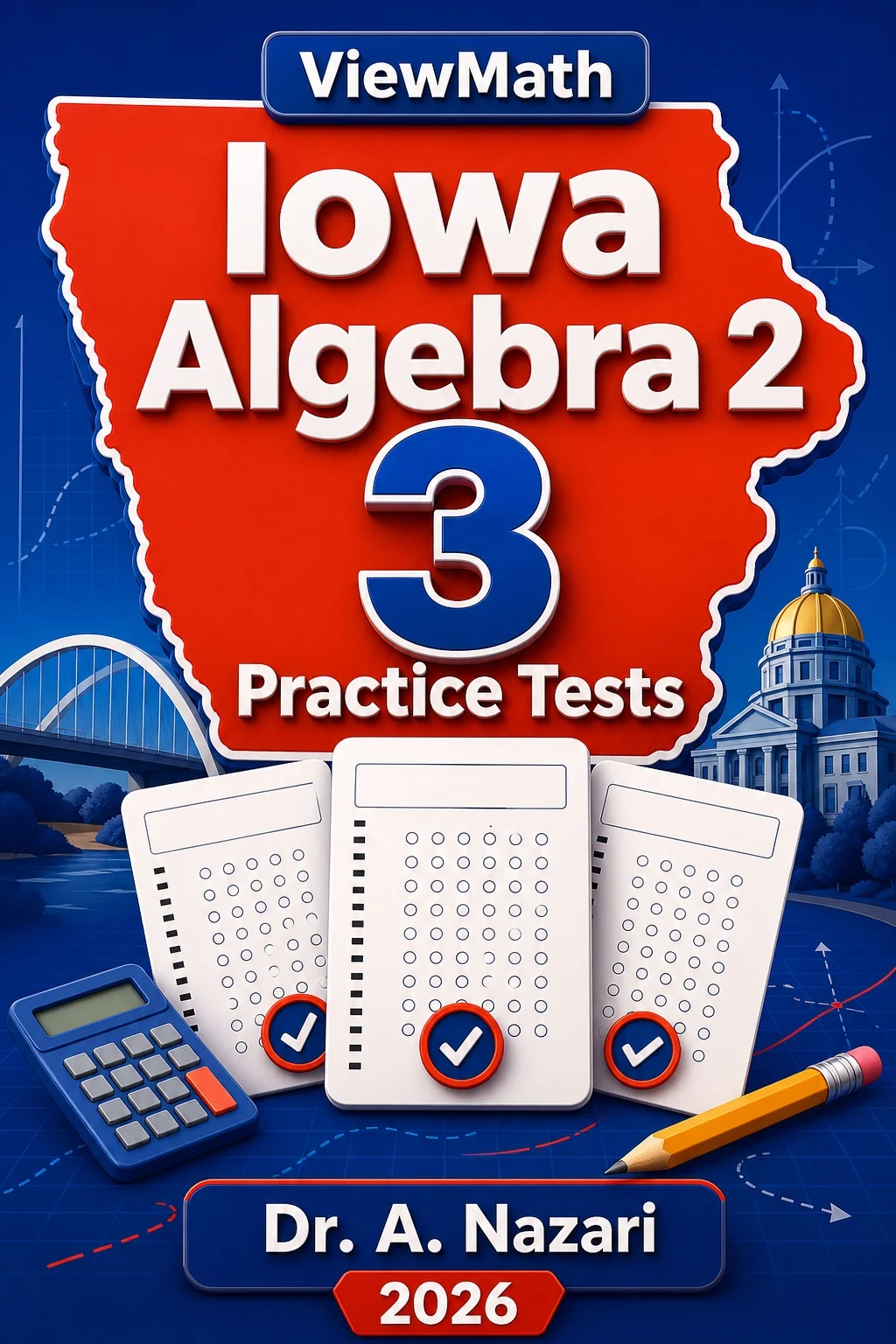 3 Full-Length Iowa Algebra 2 Practice Tests