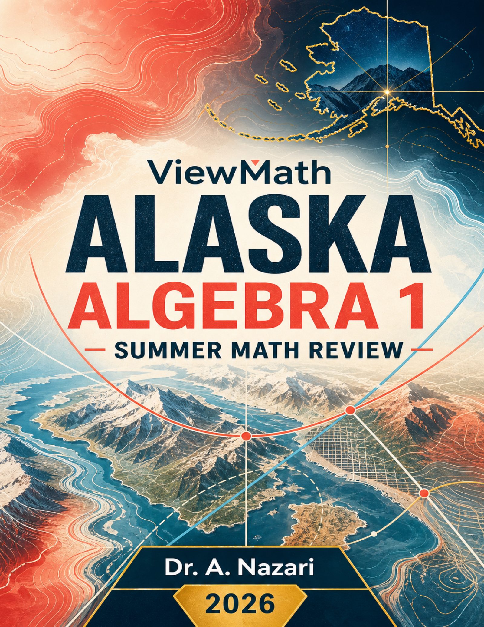 Alaska AK STAR Algebra 1 Summer Math Review