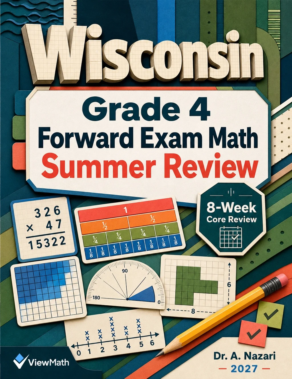 Wisconsin Forward Exam Grade 4 Math Summer Review