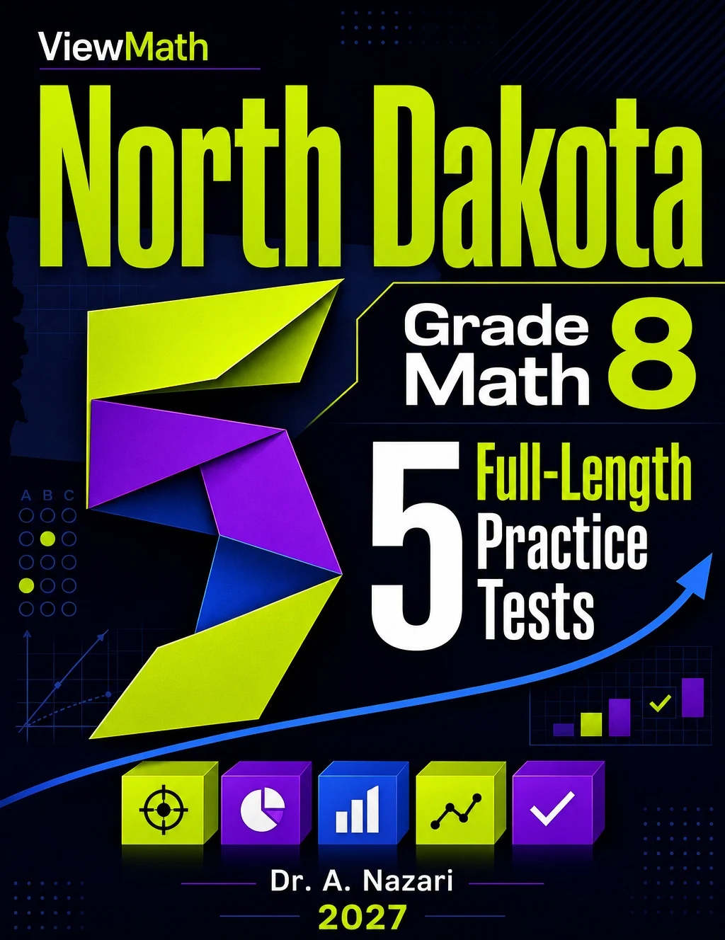 5 Full-Length North Dakota NDSA Grade 8 Math Practice Tests