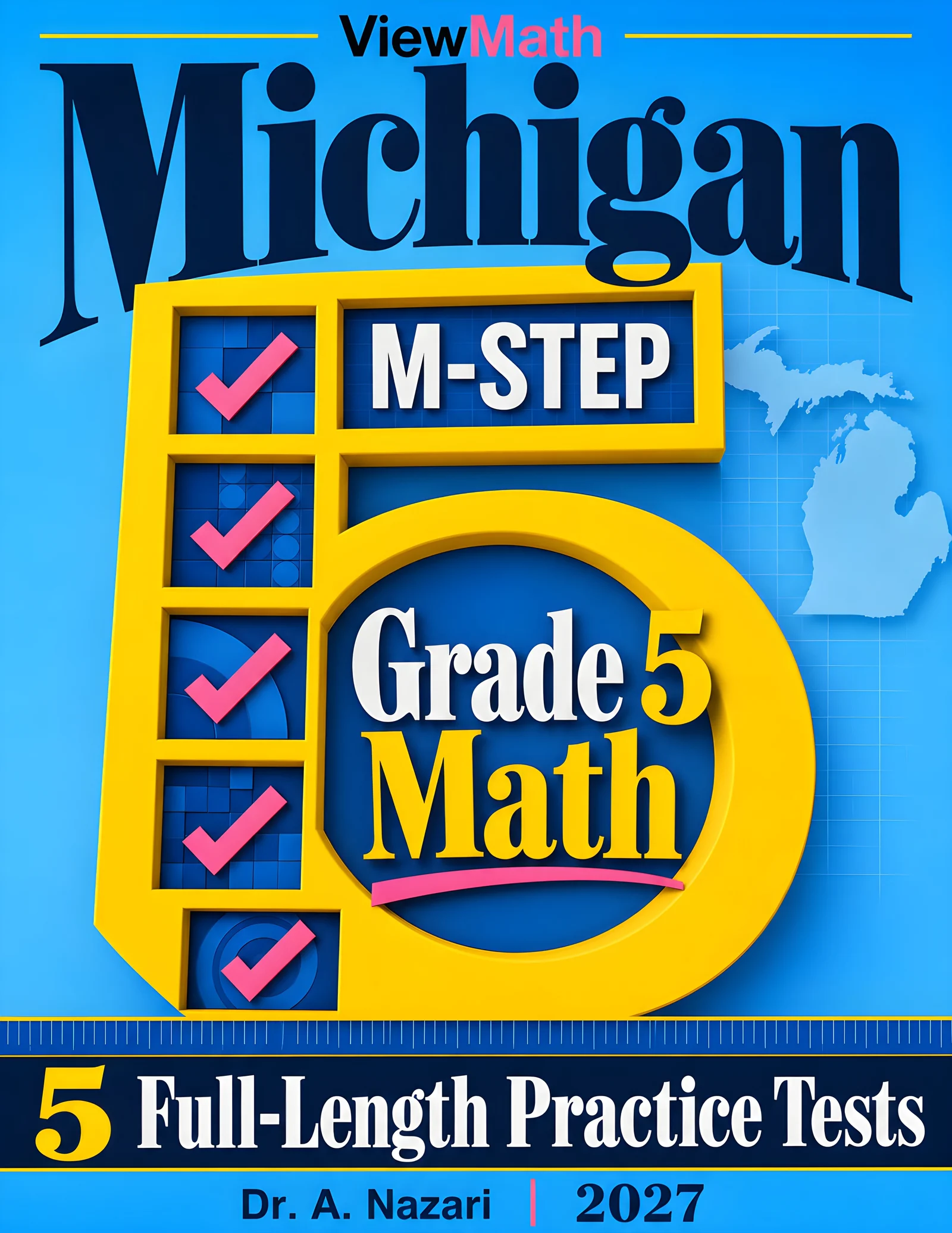5 Full-Length Michigan M-STEP Grade 5 Math Practice Tests