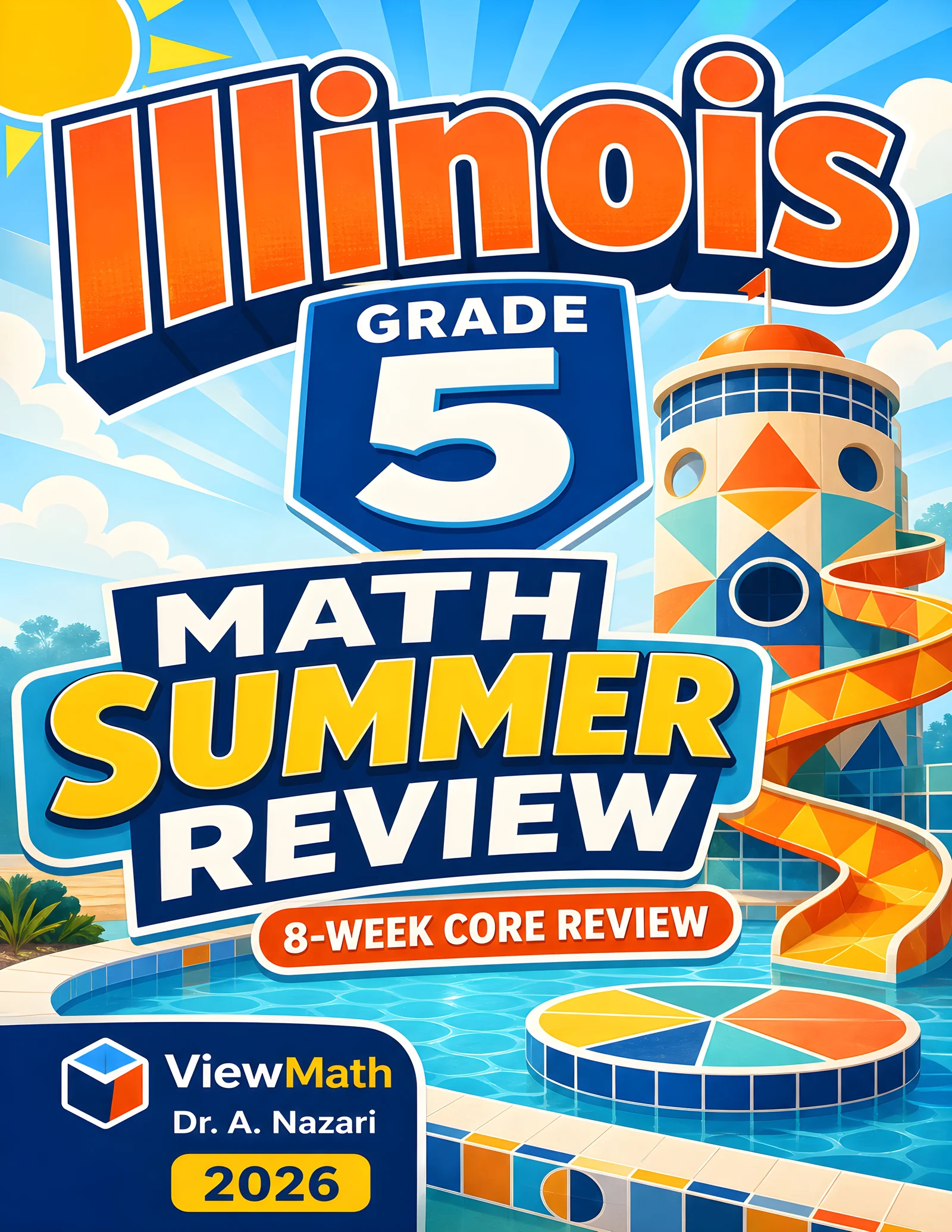 Illinois IAR Grade 5 Math Summer Review
