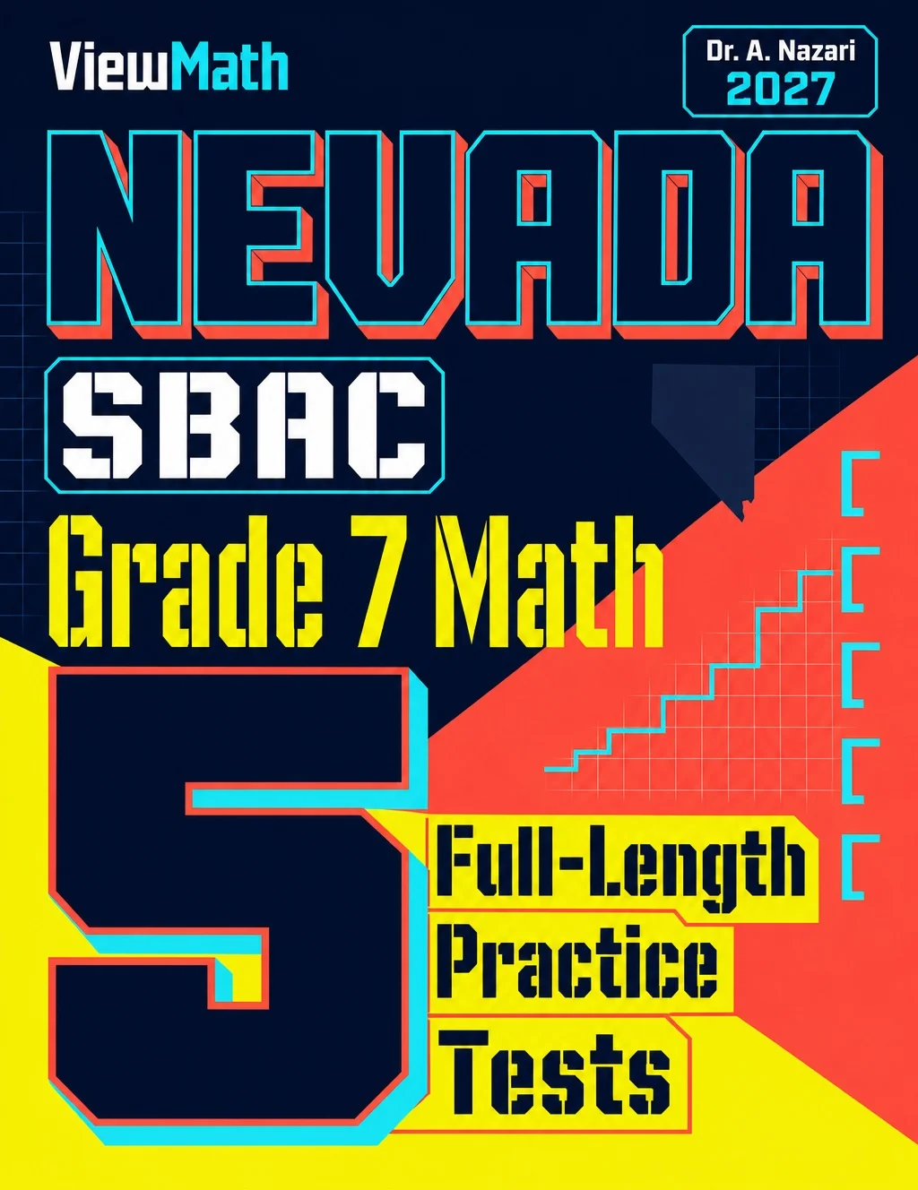 5 Full-Length Nevada SBAC Grade 7 Math Practice Tests