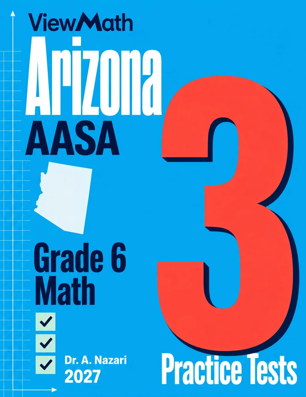 Arizona AASA Grade 6 Math Practice Tests Bundle: 25 Unique Full-Length Tests