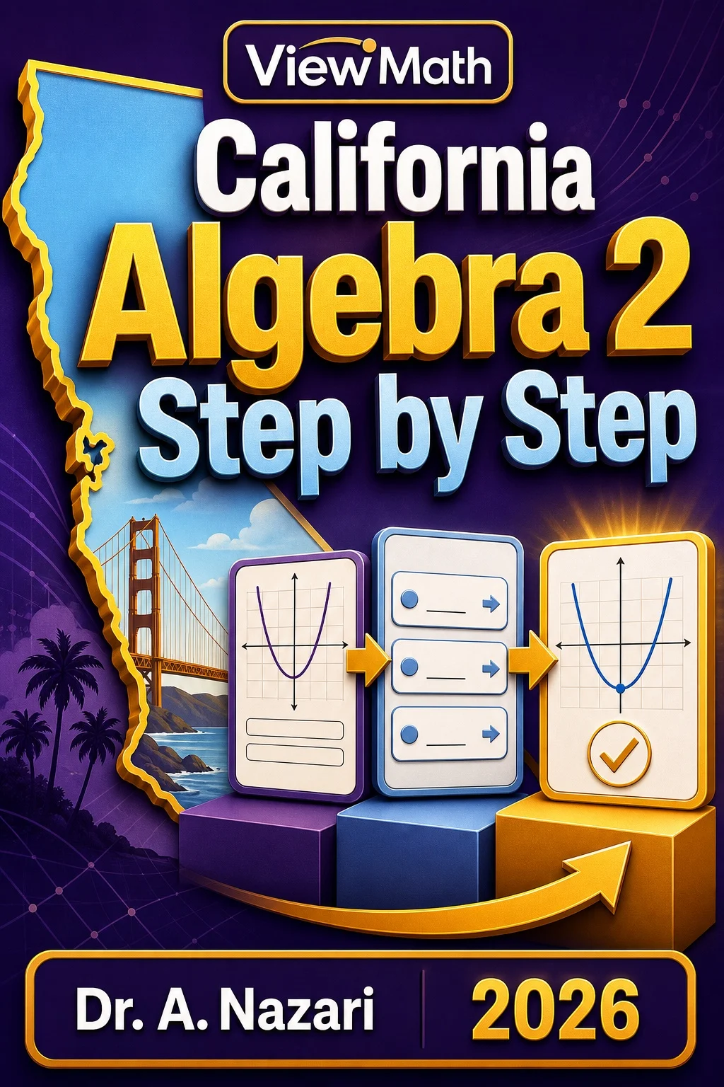 California Algebra 2 Step by Step