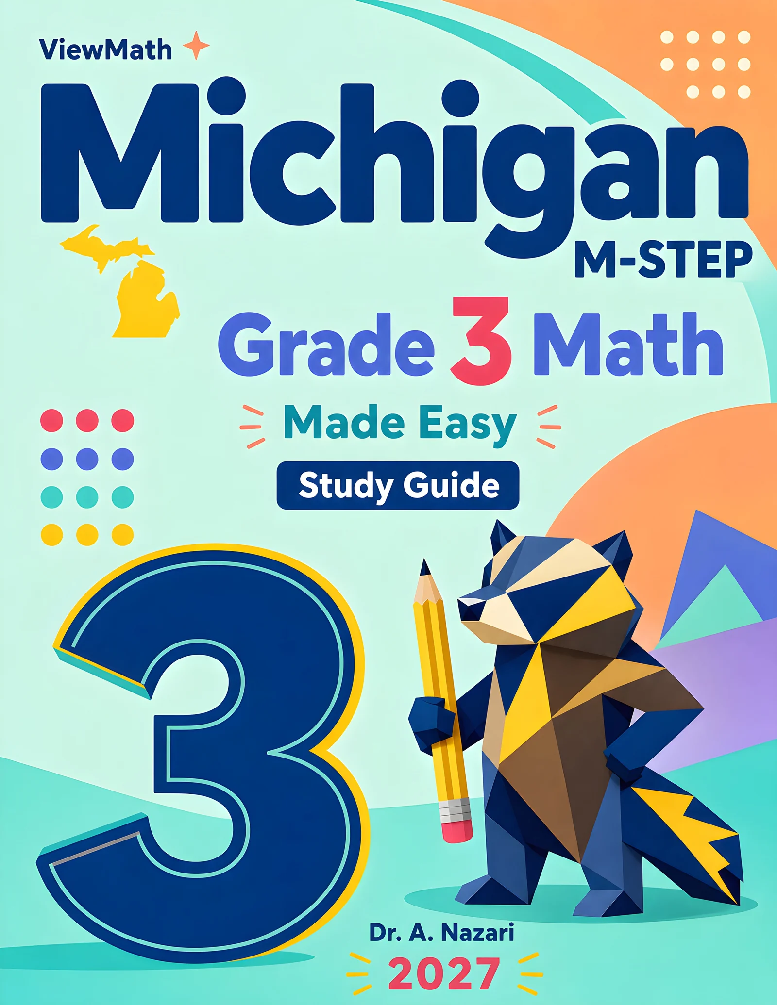 Michigan M-STEP Grade 3 Math Made Easy