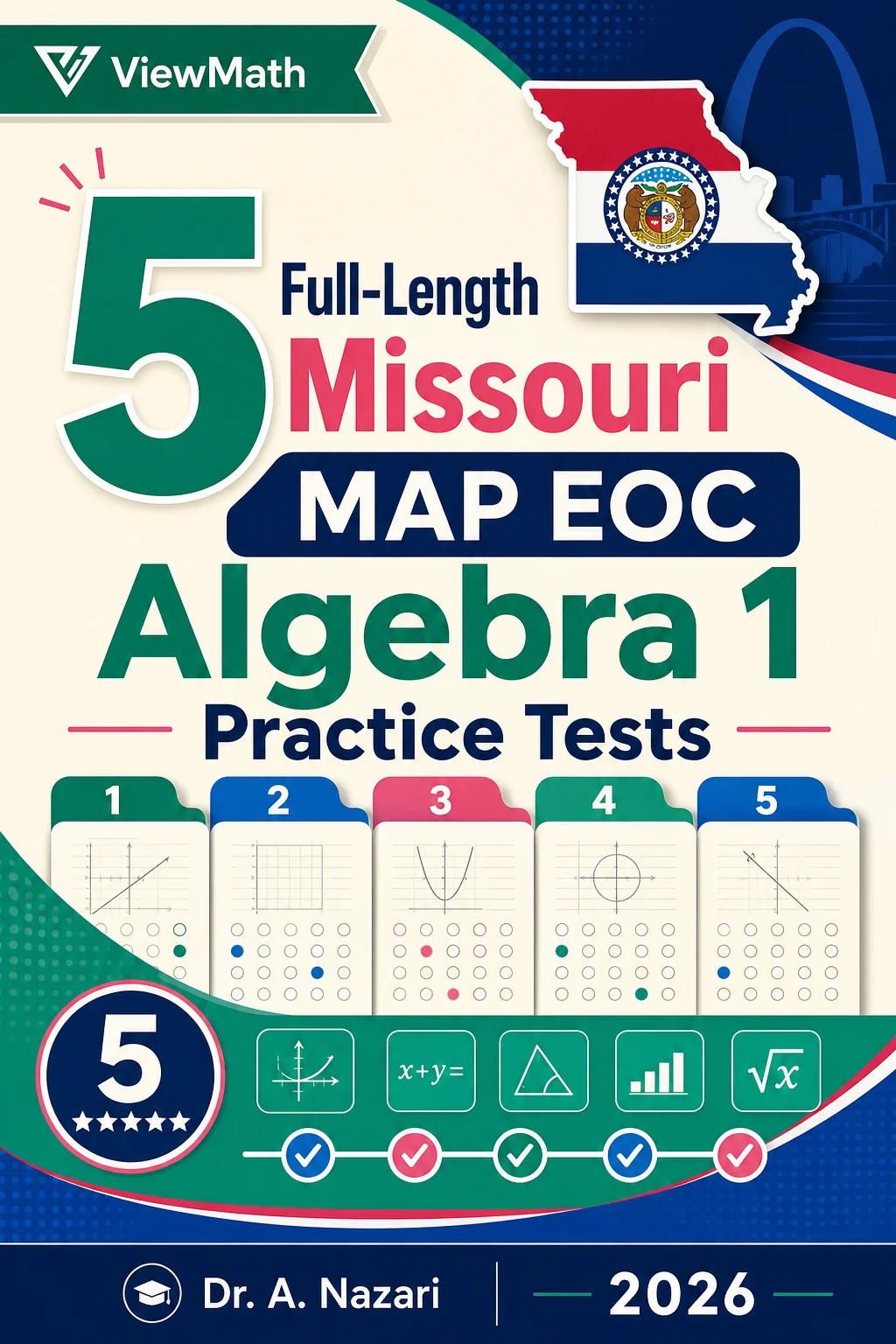5 Full-Length Missouri MAP EOC Algebra 1 Math Practice Tests