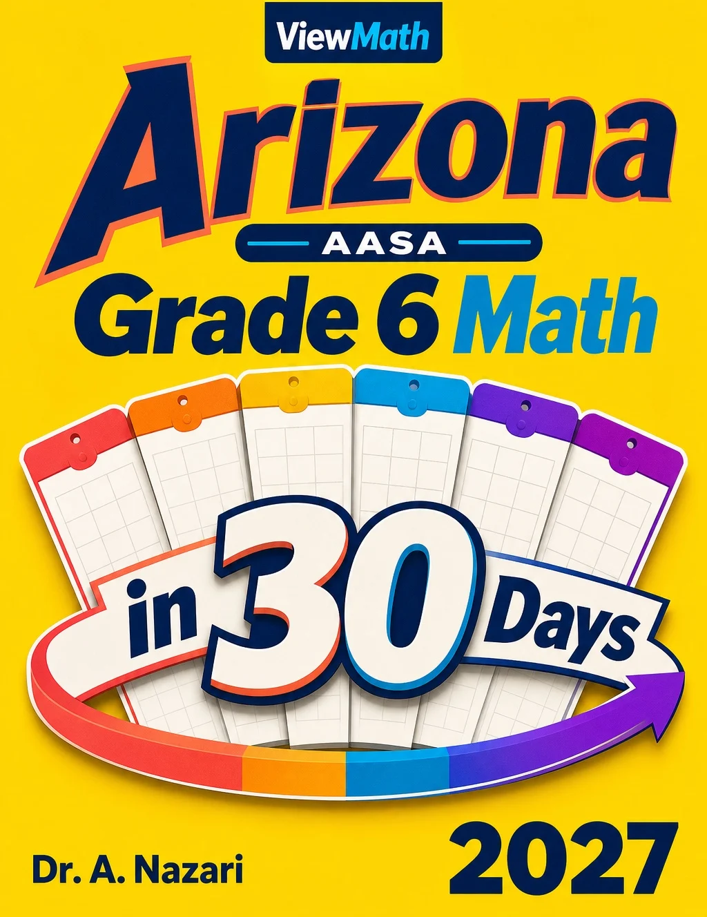 Arizona AASA Grade 6 Math in 30 Days