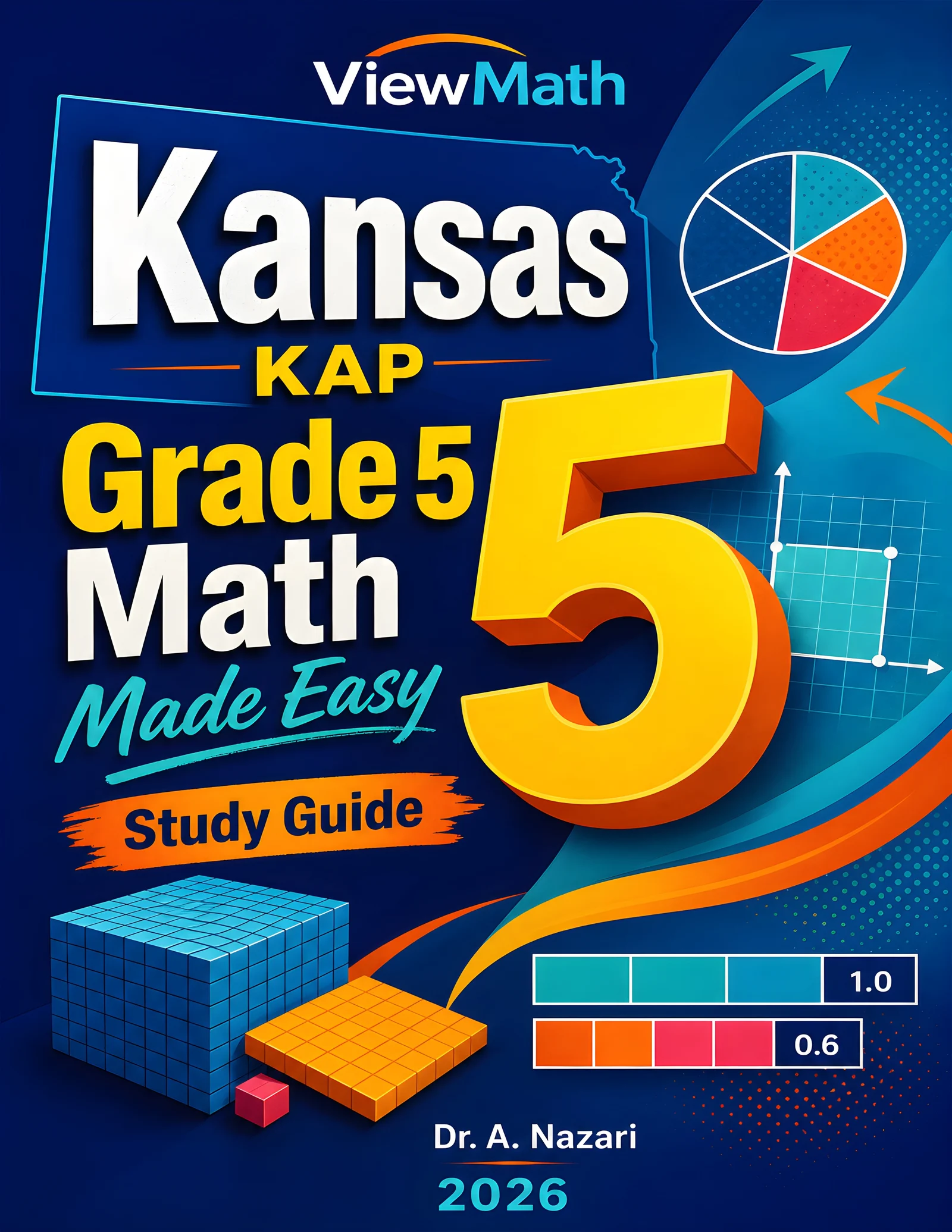 Kansas KAP Grade 5 Math Learn & Test Bundle: 3 Guides, Workbook & 25 Tests