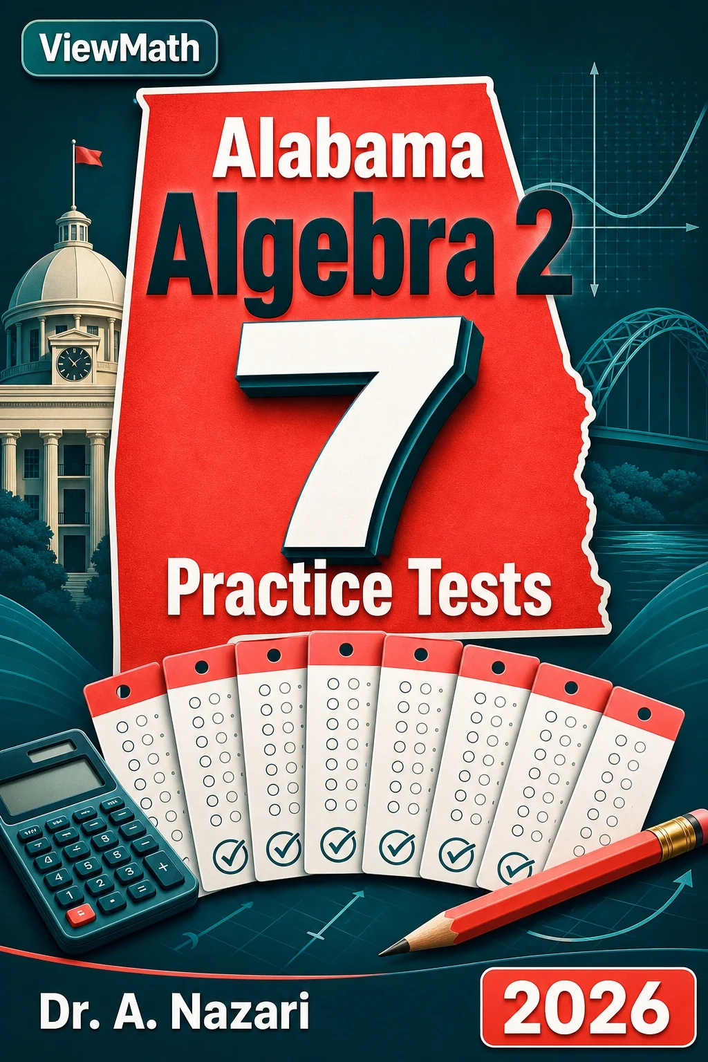 7 Full-Length Alabama Algebra 2 Practice Tests