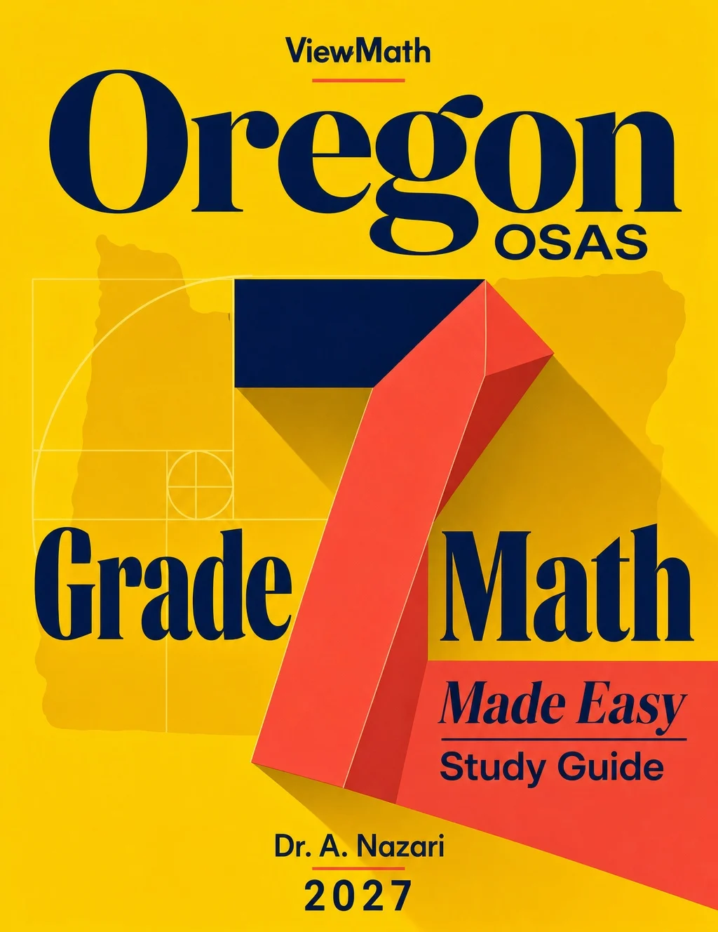 Oregon OSAS Grade 7 Math Learn & Test Bundle: 3 Guides, Workbook & 25 Tests