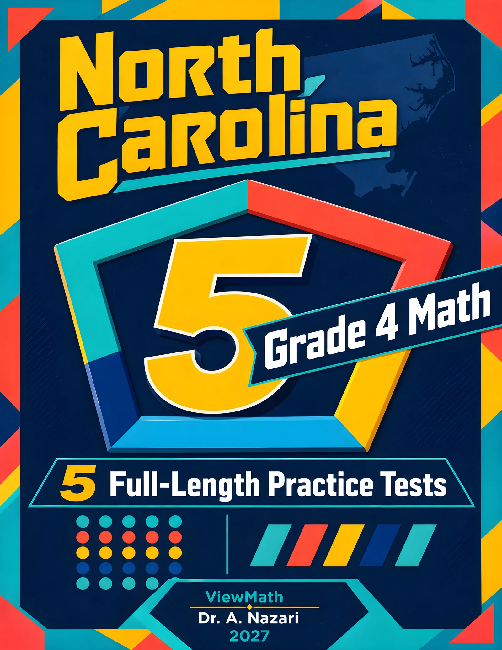 5 Full-Length North Carolina NC EOG Grade 4 Math Practice Tests