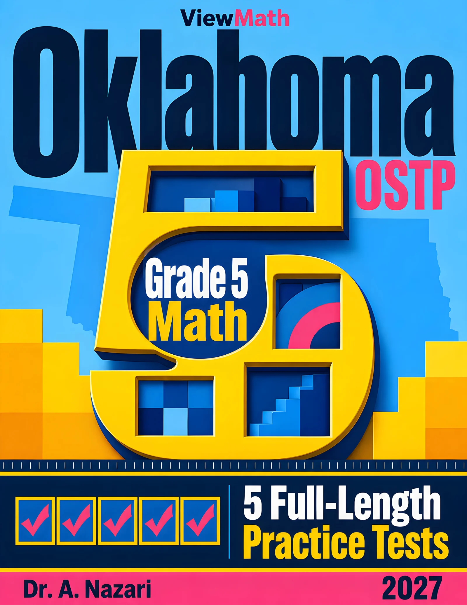 5 Full-Length Oklahoma OSTP Grade 5 Math Practice Tests