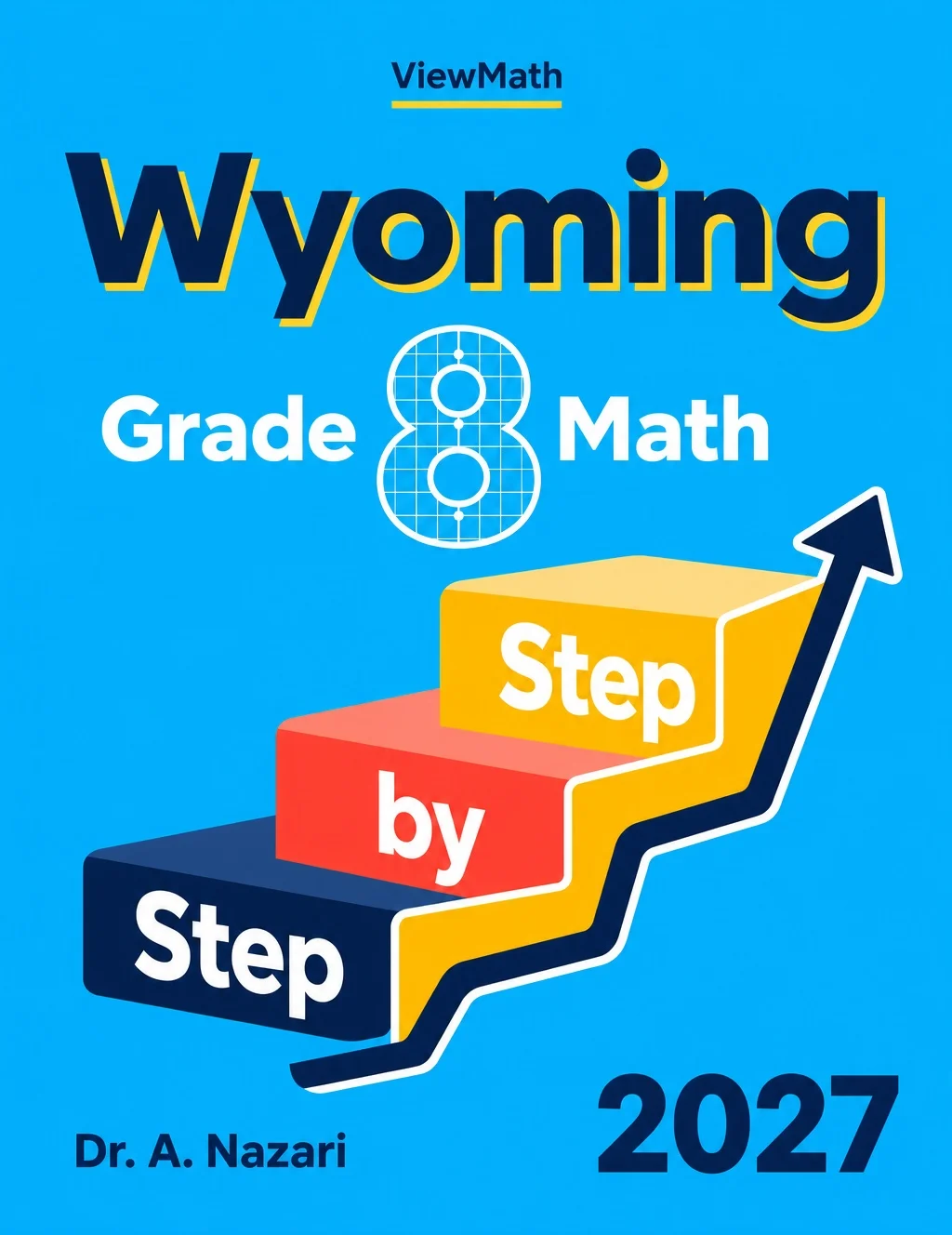 Wyoming WY-TOPP Grade 8 Math Step by Step