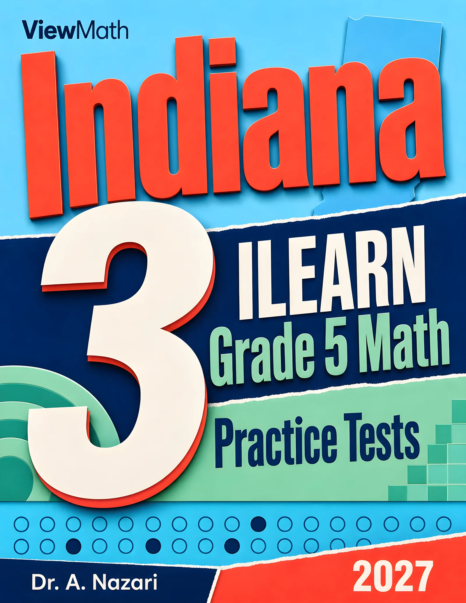 Indiana ILEARN Grade 5 Math Practice Tests Bundle: 25 Unique Full-Length Tests