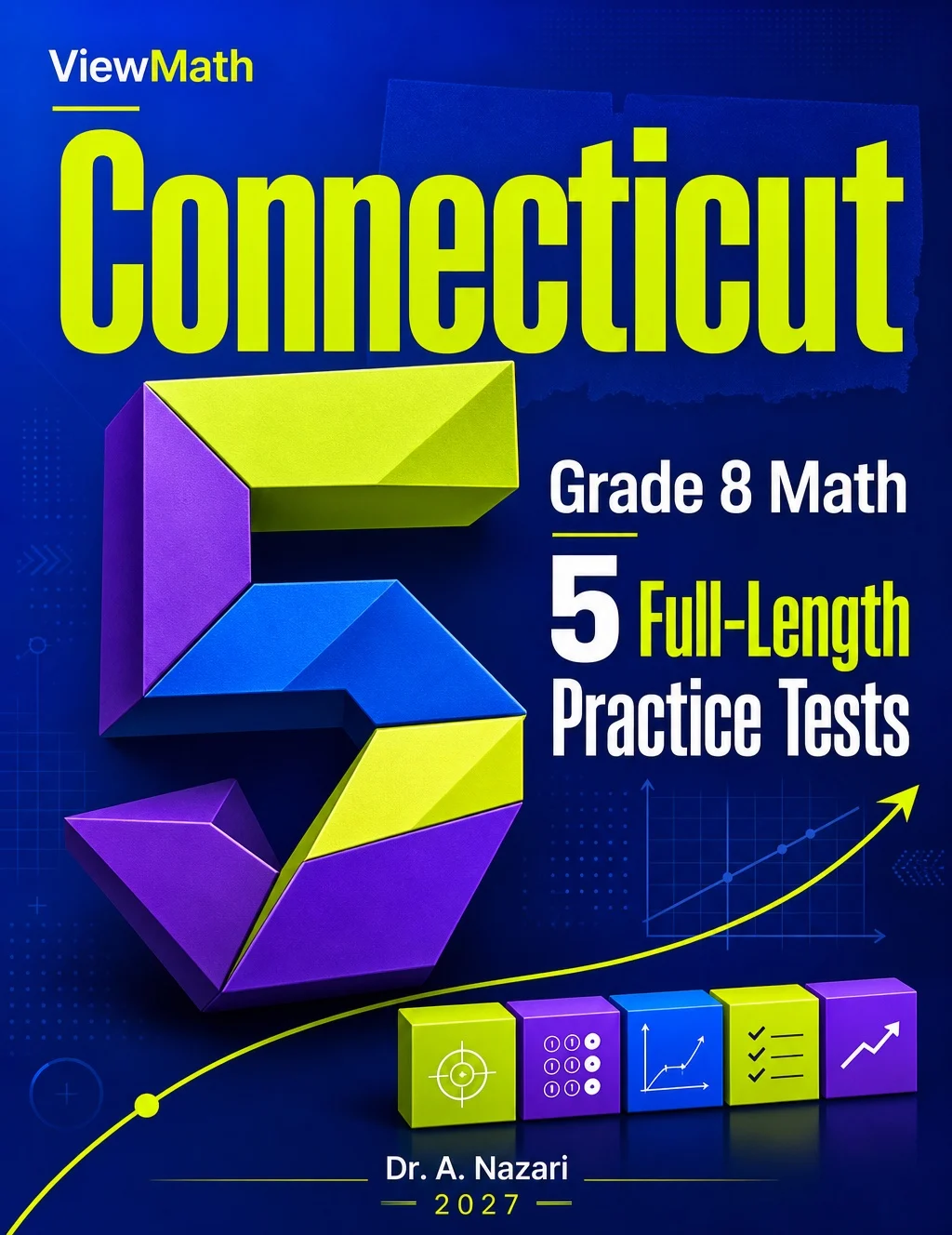 5 Full-Length Connecticut SBAC Grade 8 Math Practice Tests