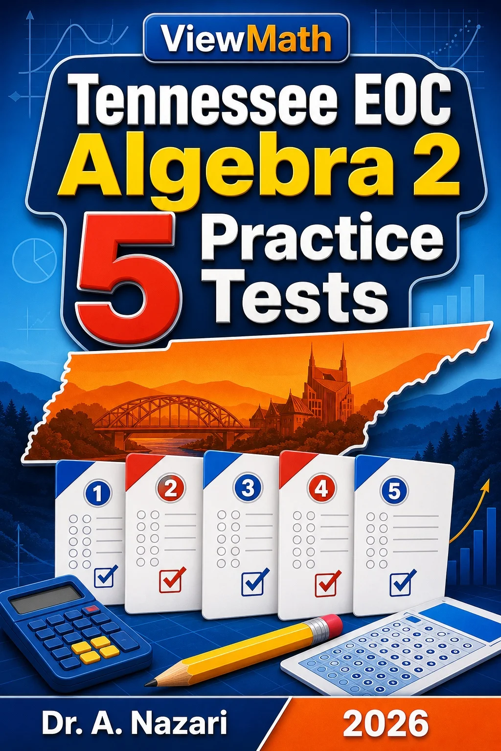 5 Full-Length Tennessee EOC Algebra 2 Practice Tests