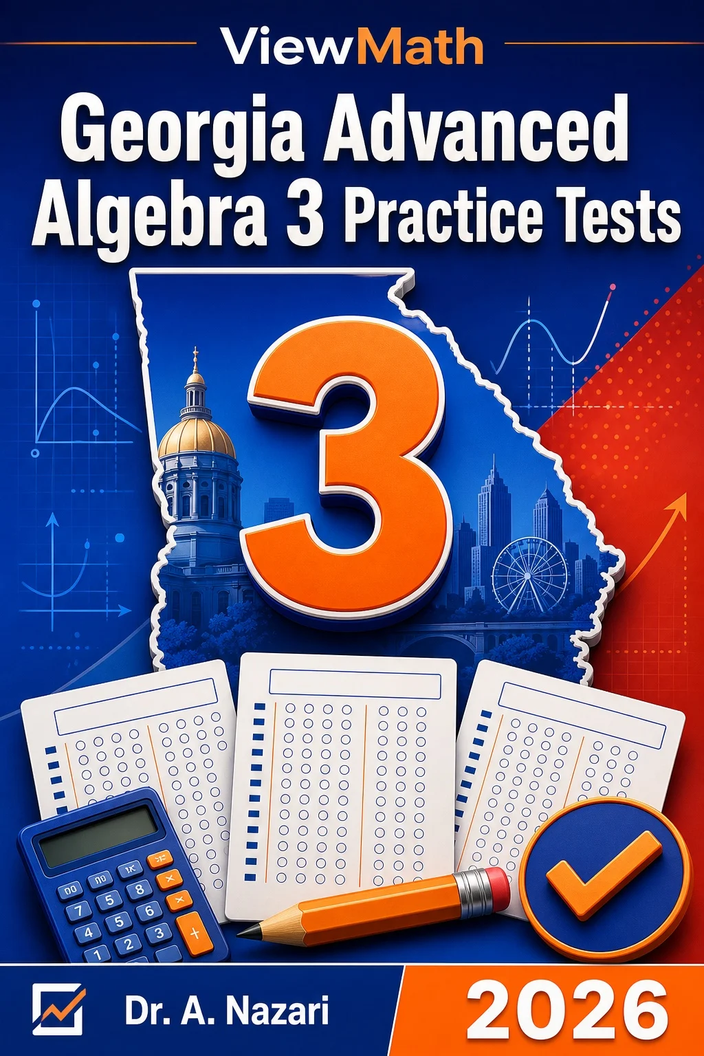 3 Full-Length Georgia Advanced Algebra Practice Tests