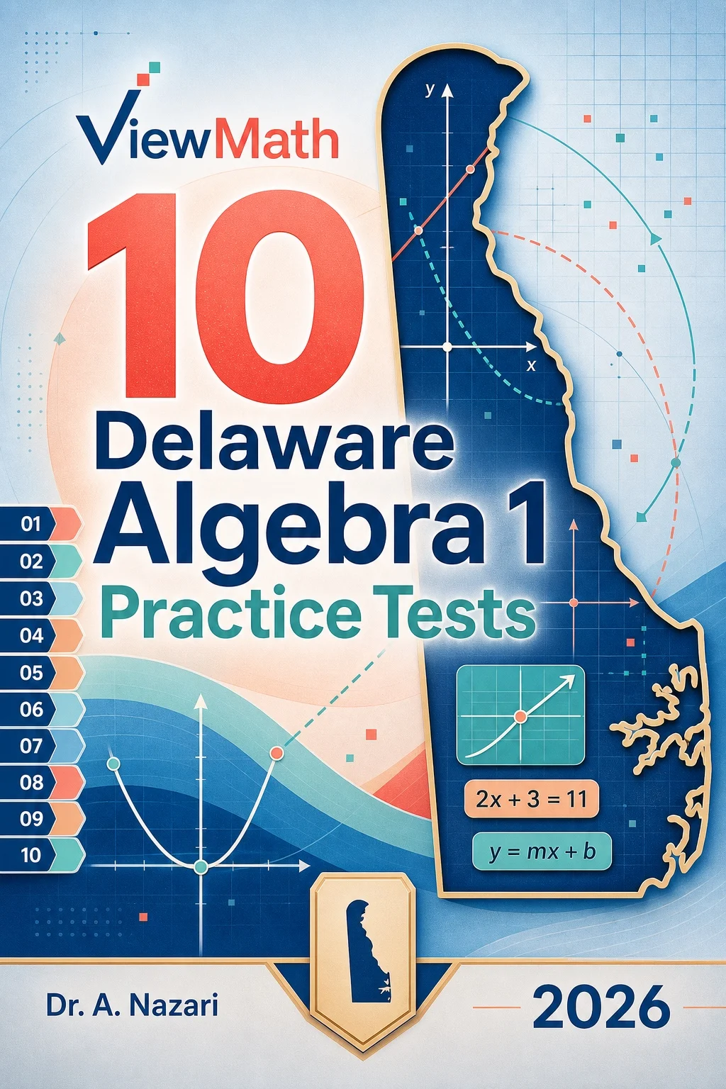 10 Delaware DeSSA Algebra 1 Math Practice Tests