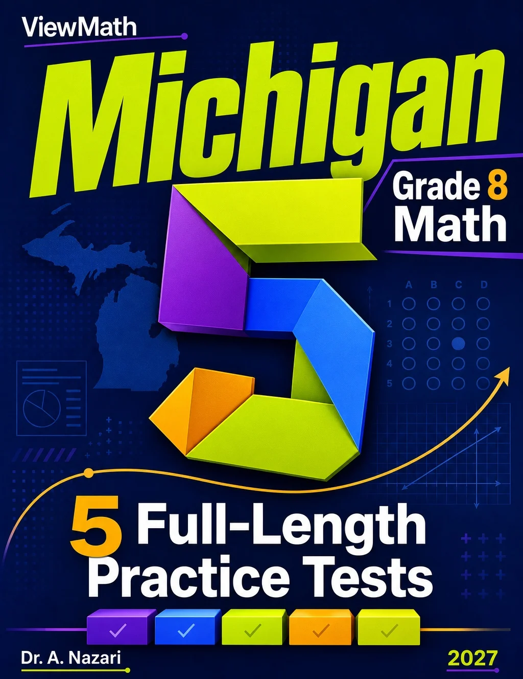 5 Full-Length Michigan M-STEP Grade 8 Math Practice Tests