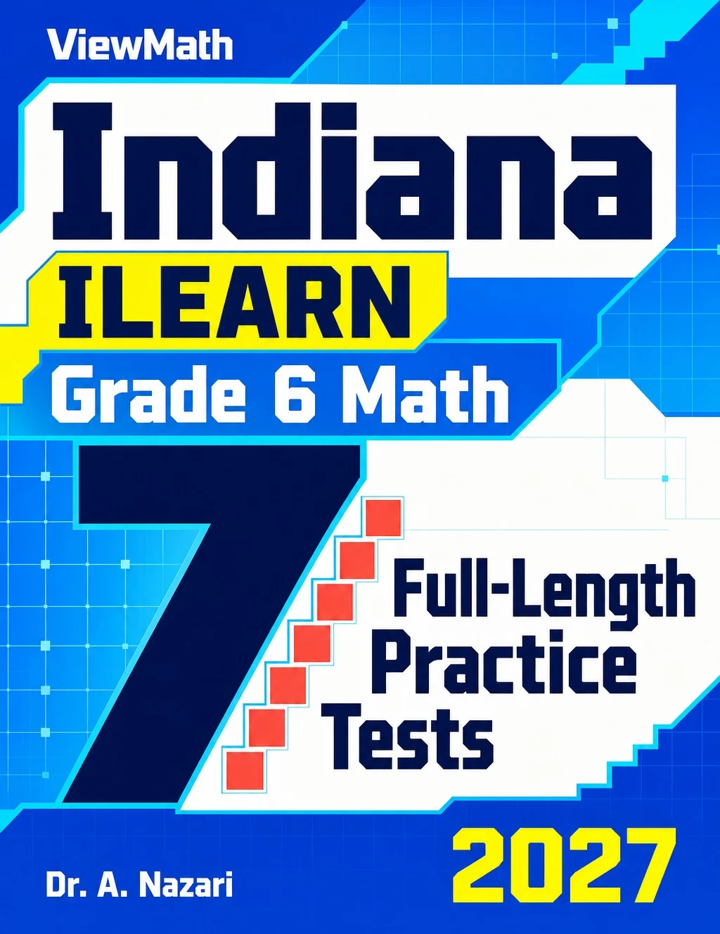 7 Indiana ILEARN Grade 6 Math Practice Tests