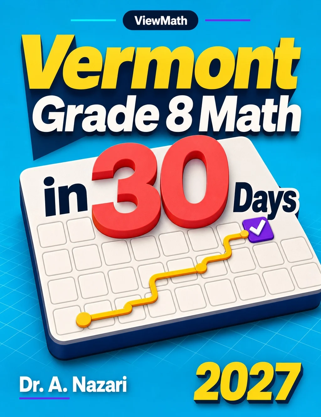 Vermont SBAC Grade 8 Math in 30 Days
